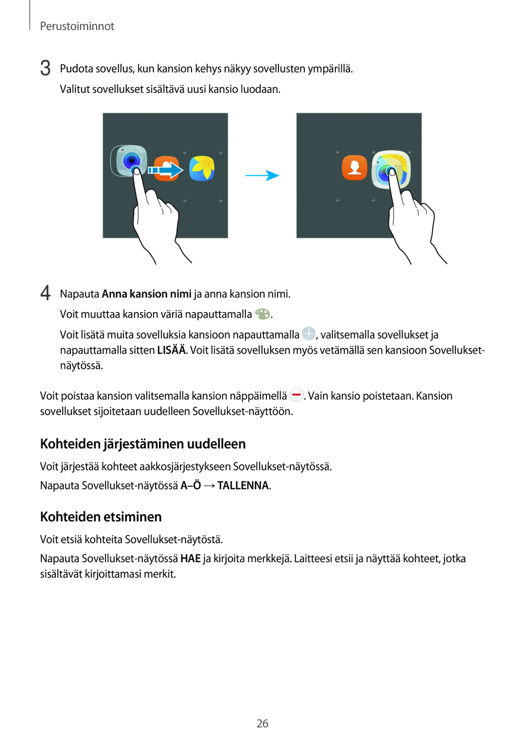 Samsung SM-J500FZWANEE, SM-J500FZDANEE, SM-J500FZKANEE manual Kohteiden järjestäminen uudelleen, Kohteiden etsiminen 