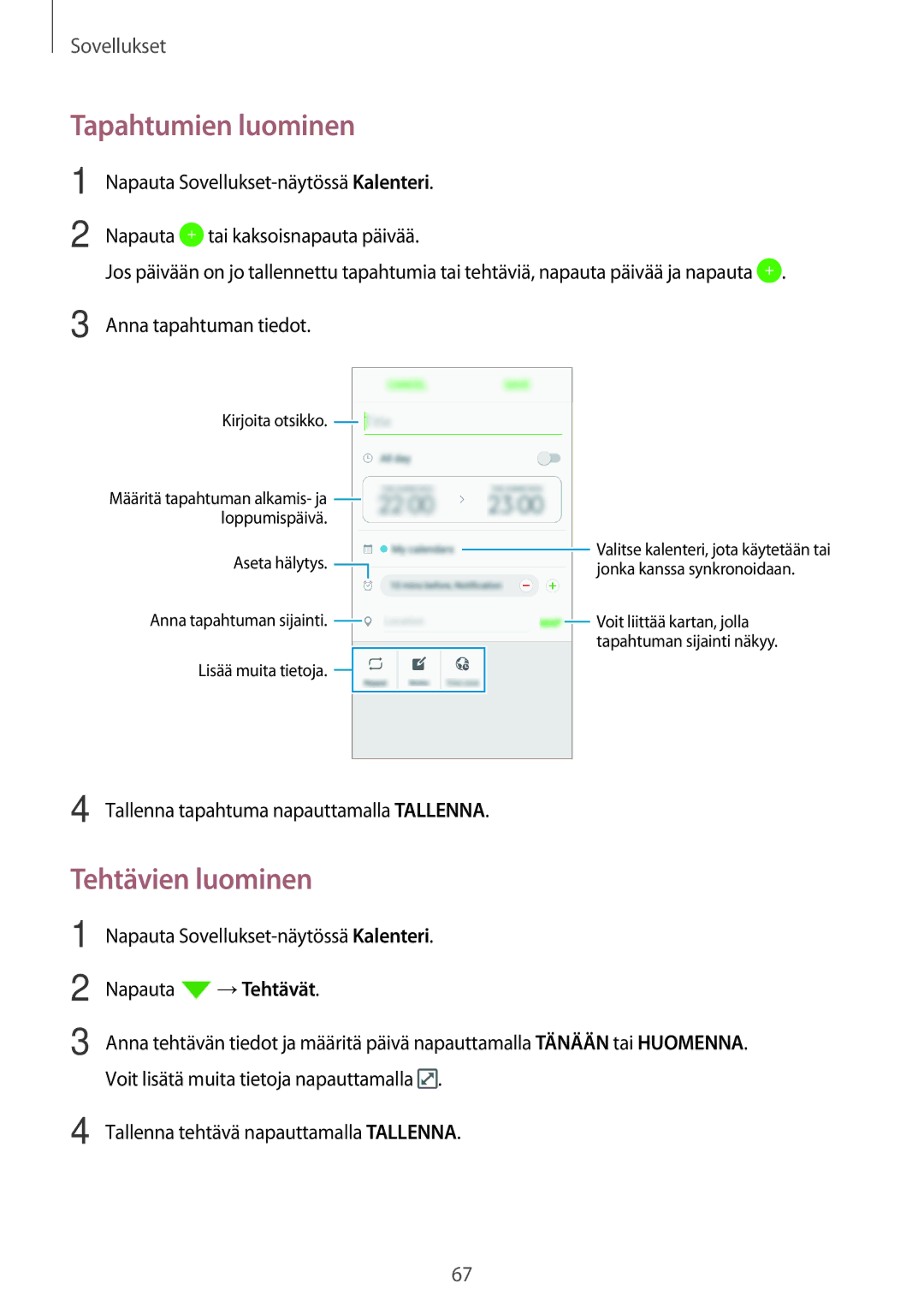 Samsung SM-J500FZKANEE, SM-J500FZDANEE, SM-J500FZWANEE manual Tapahtumien luominen, Tehtävien luominen, →Tehtävät 