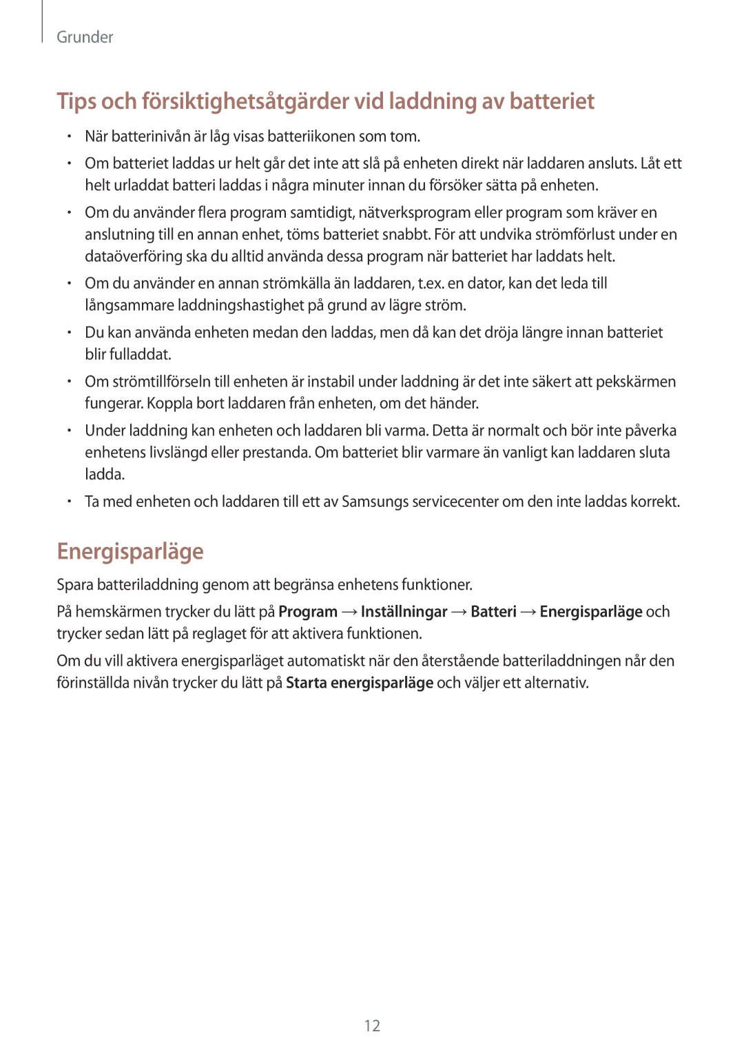 Samsung SM-J500FZDANEE, SM-J500FZKANEE manual Tips och försiktighetsåtgärder vid laddning av batteriet, Energisparläge 