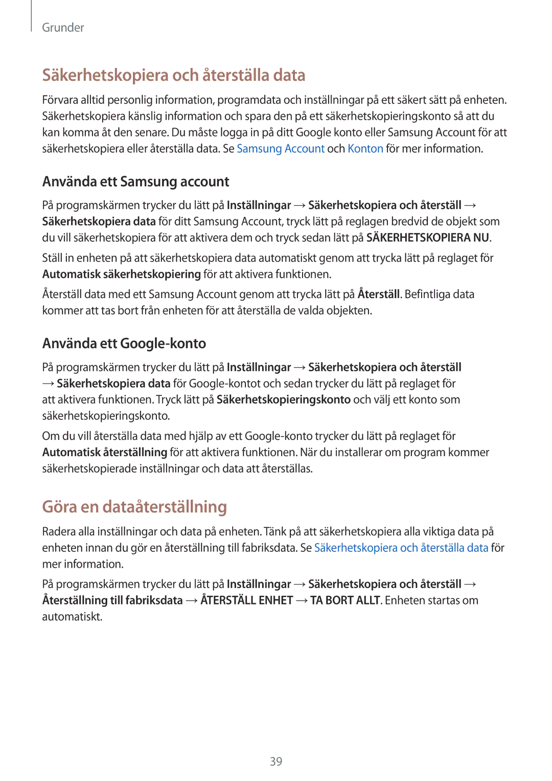 Samsung SM-J500FZDANEE manual Säkerhetskopiera och återställa data, Göra en dataåterställning, Använda ett Samsung account 
