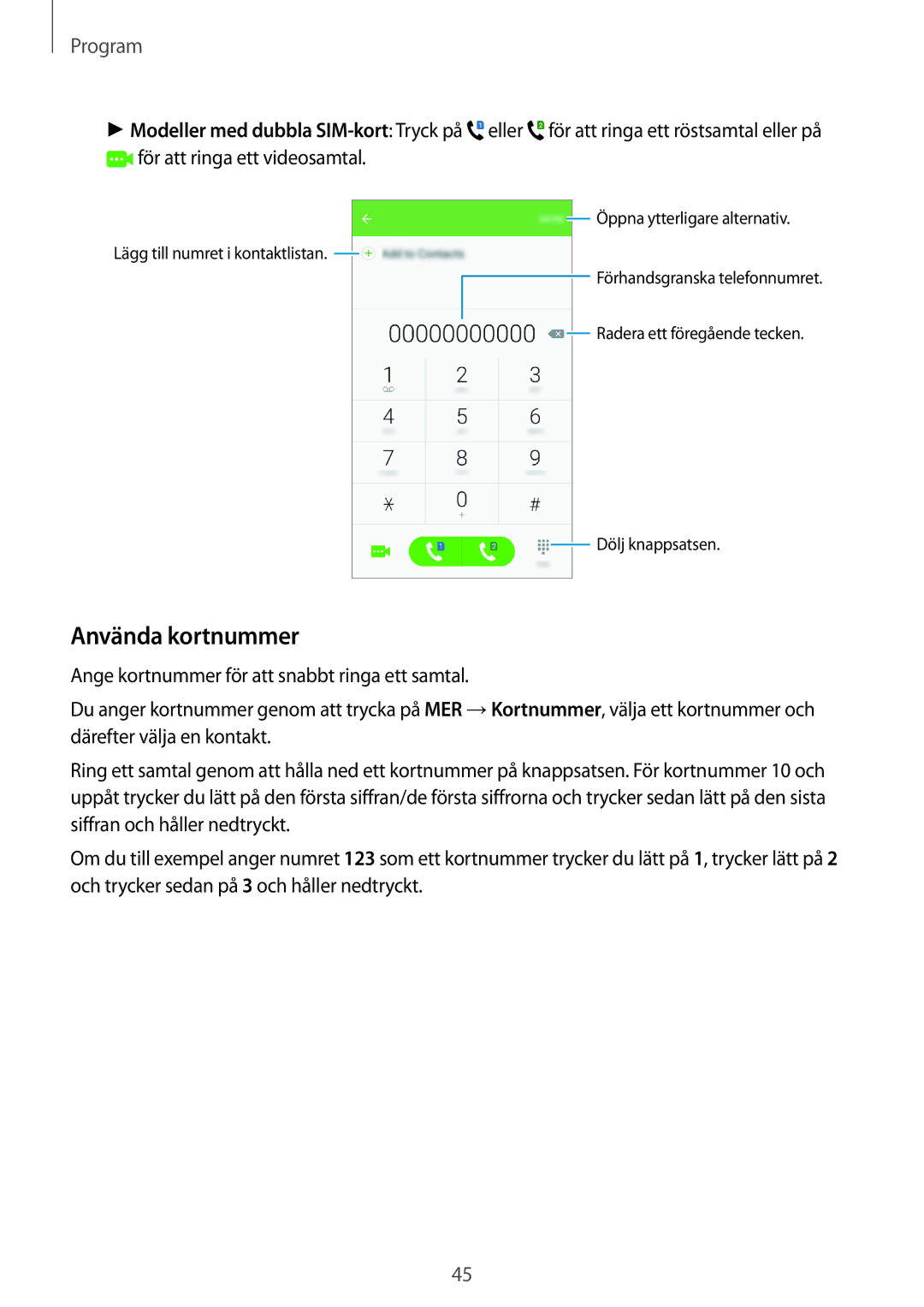 Samsung SM-J500FZDANEE, SM-J500FZKANEE, SM-J500FZWANEE manual Använda kortnummer 