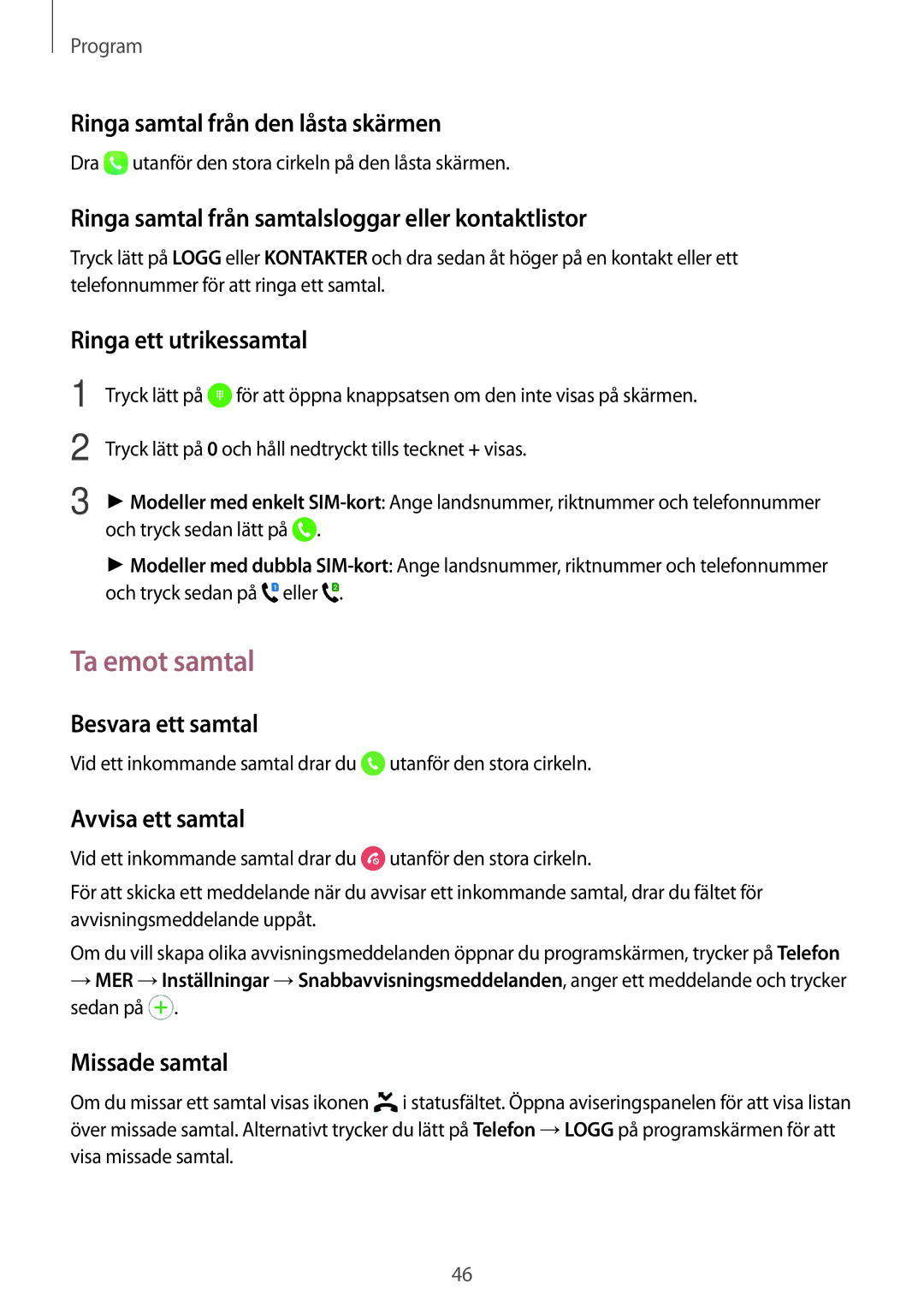 Samsung SM-J500FZKANEE, SM-J500FZDANEE, SM-J500FZWANEE manual Ta emot samtal 