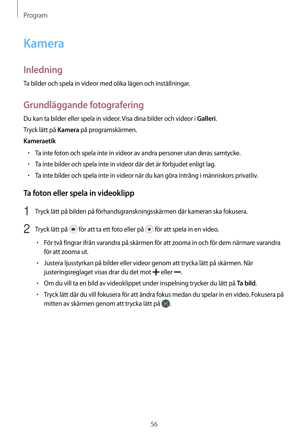 Samsung SM-J500FZWANEE, SM-J500FZDANEE manual Kamera, Grundläggande fotografering, Ta foton eller spela in videoklipp 