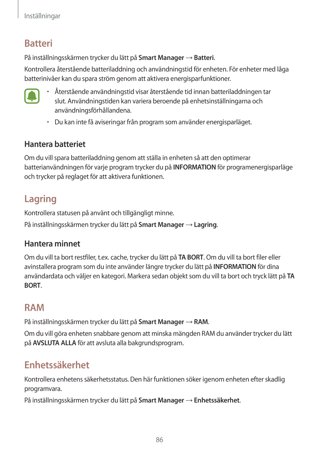 Samsung SM-J500FZWANEE, SM-J500FZDANEE, SM-J500FZKANEE Batteri, Lagring, Enhetssäkerhet, Hantera batteriet, Hantera minnet 