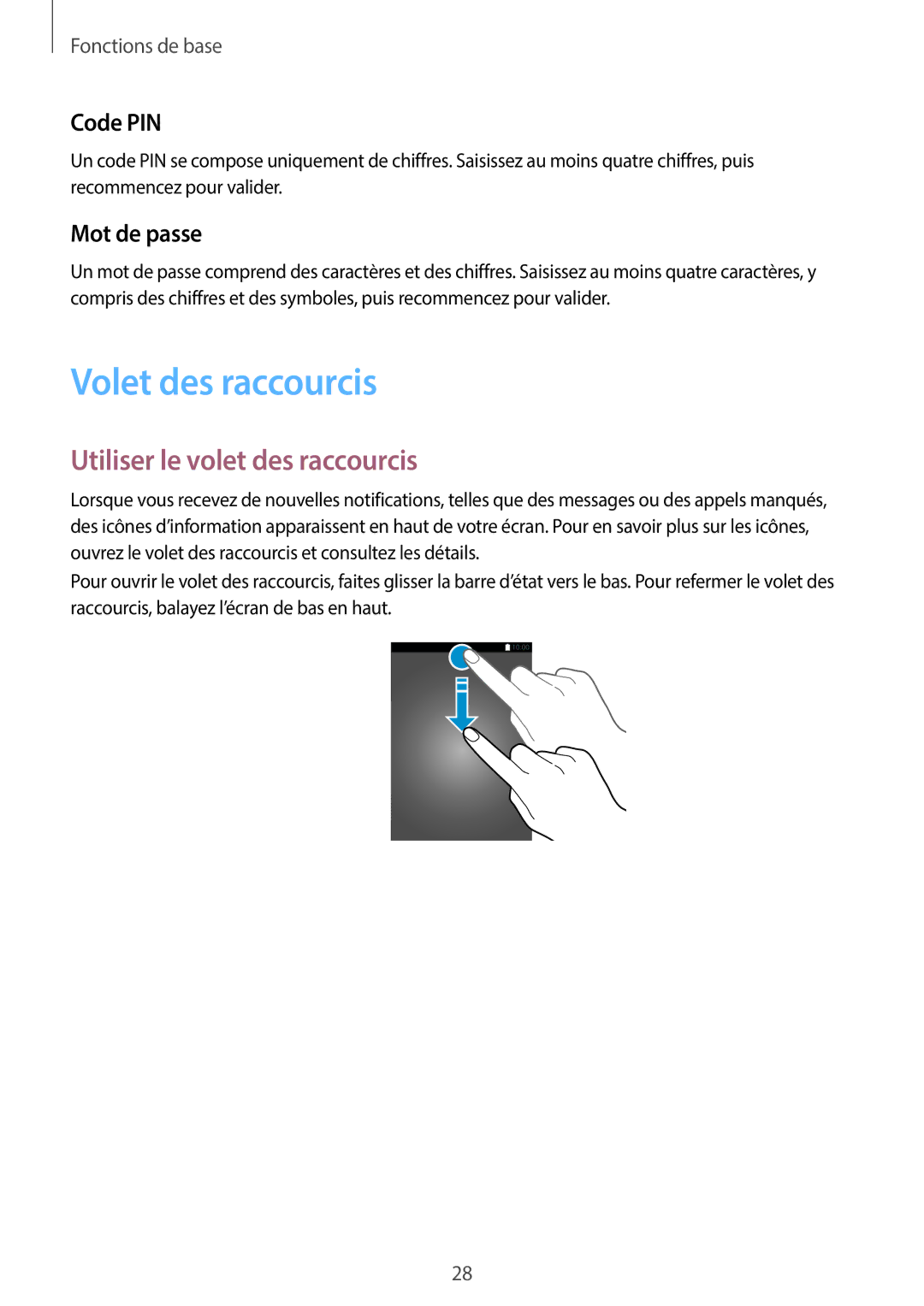 Samsung SM-J500FZKAXEF, SM-J500FZDAXEF manual Volet des raccourcis, Utiliser le volet des raccourcis, Code PIN, Mot de passe 