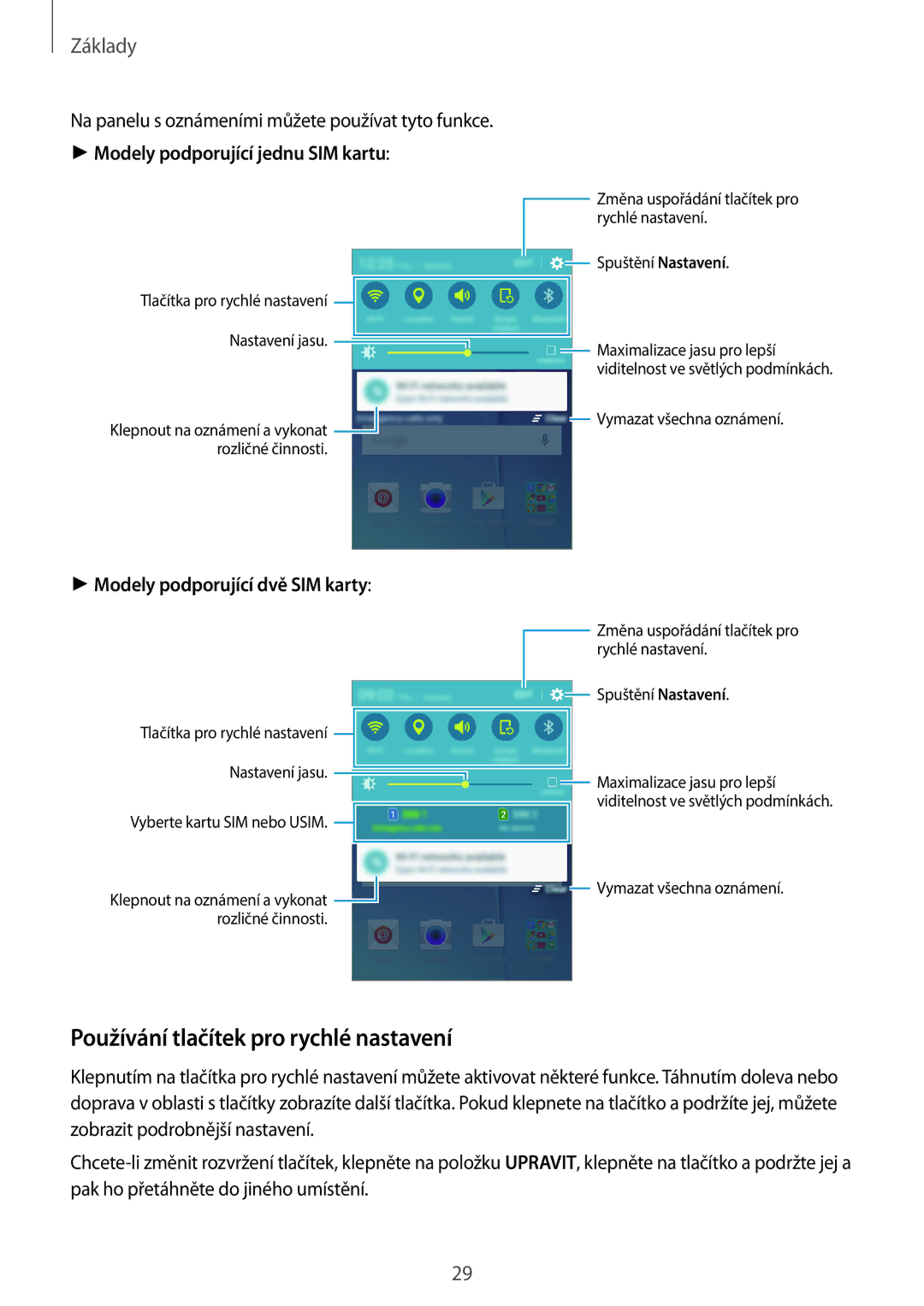 Samsung SM-J500FZWDAUT, SM-J500FZKDXEO manual Používání tlačítek pro rychlé nastavení, Modely podporující jednu SIM kartu 