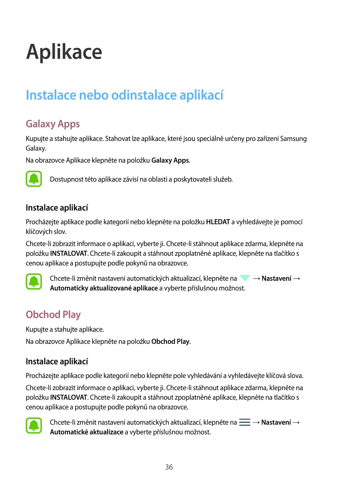 Samsung SM-J500FZKDAUT, SM-J500FZKDXEO Instalace nebo odinstalace aplikací, Galaxy Apps, Obchod Play, Instalace aplikací 
