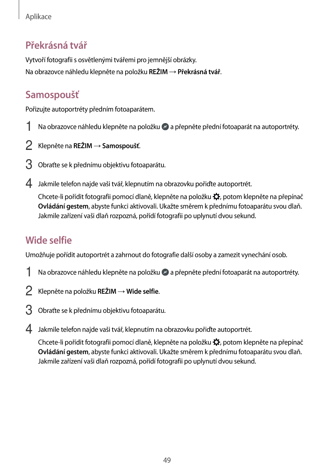 Samsung SM-J500FZDDORX, SM-J500FZKDXEO, SM-J500FZKDEUR manual Překrásná tvář, Wide selfie, Klepněte na Režim →Samospoušť 