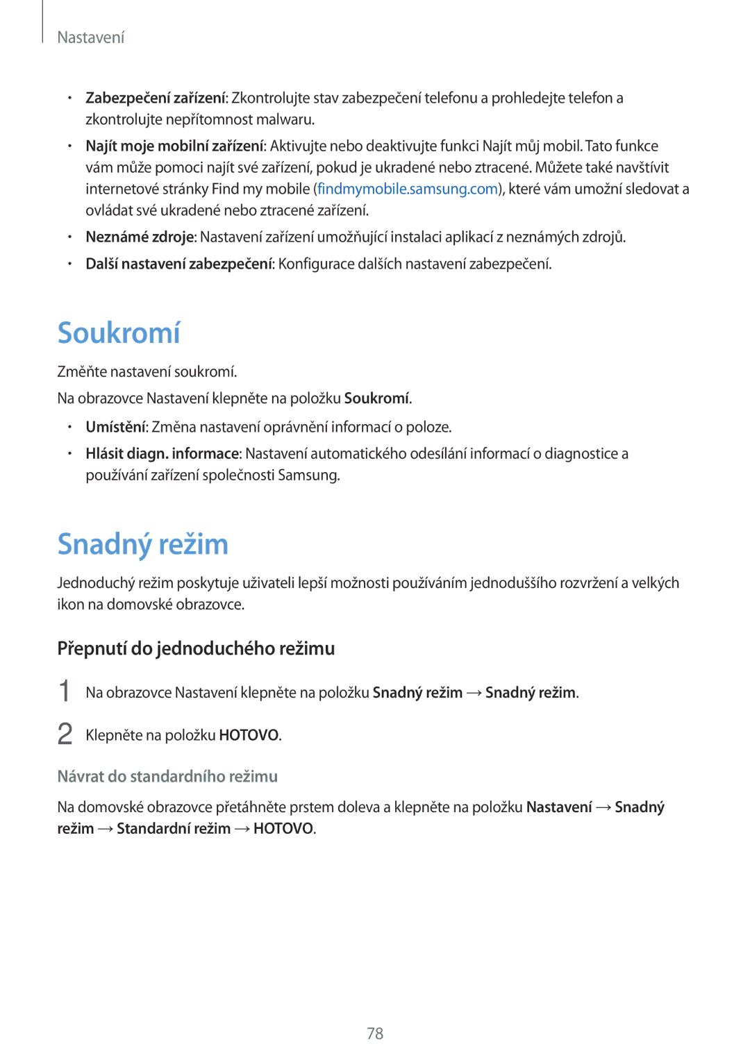 Samsung SM-J500FZWDEUR, SM-J500FZKDXEO, SM-J500FZKDEUR manual Soukromí, Snadný režim, Přepnutí do jednoduchého režimu 