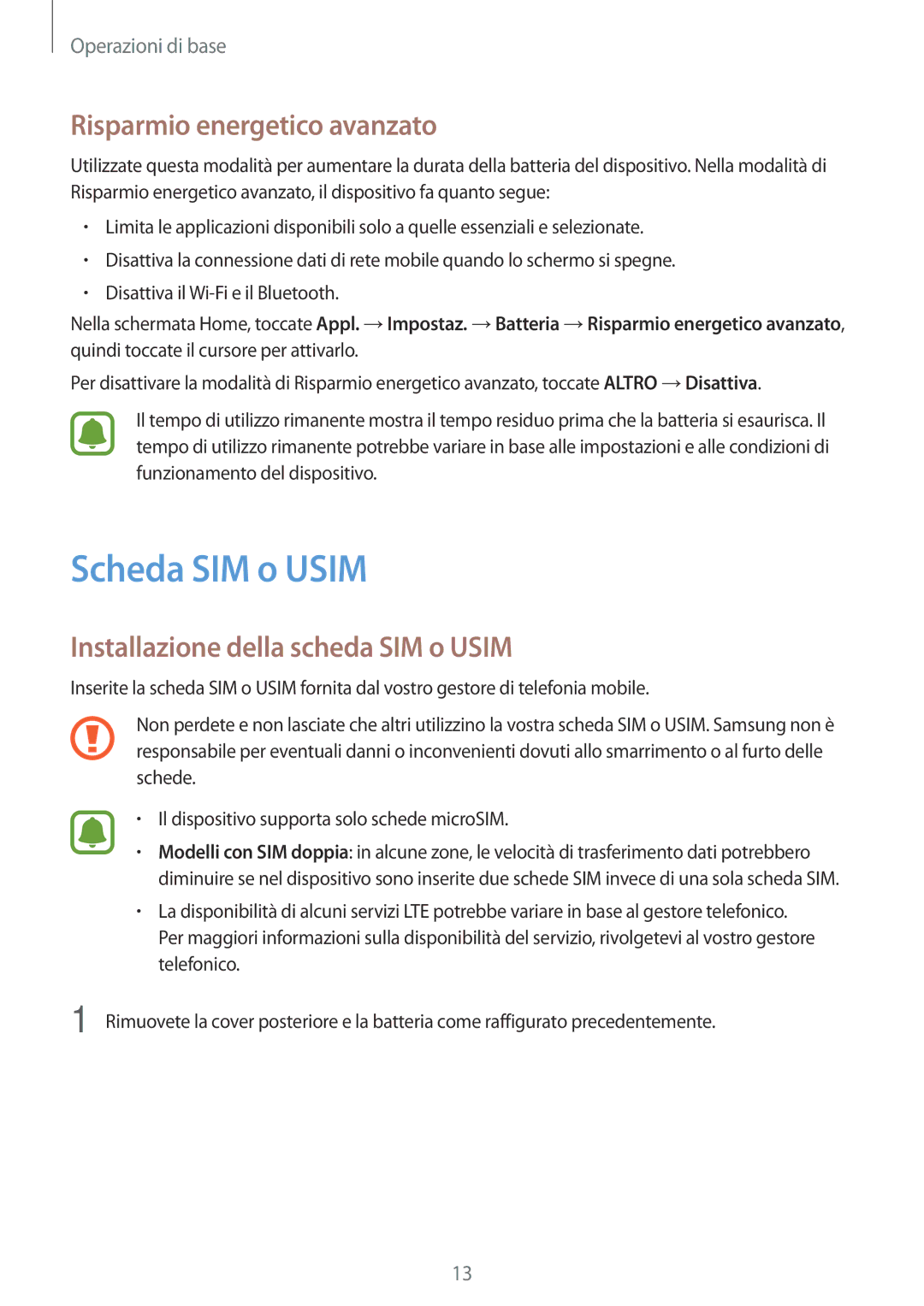 Samsung SM-J500FZWAITV manual Scheda SIM o Usim, Risparmio energetico avanzato, Installazione della scheda SIM o Usim 