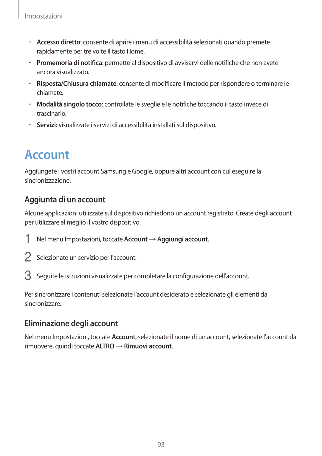 Samsung SM-J500FZWDXEO, SM-J500FZKDXEO, SM-J500FZWDAUT manual Account, Aggiunta di un account, Eliminazione degli account 