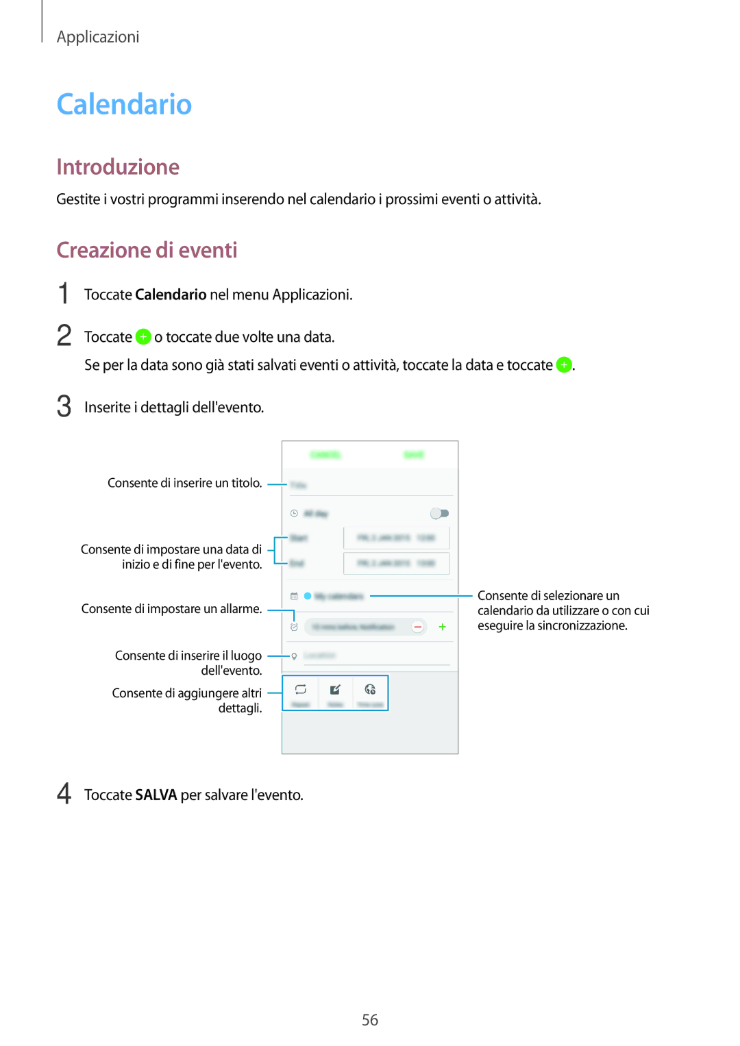 Samsung SM-J500FZKDXEO, SM-J500FZWDAUT, SM-J500FZWDXEO, SM-J500FZKDXEH, SM-J500FZKAITV manual Calendario, Creazione di eventi 
