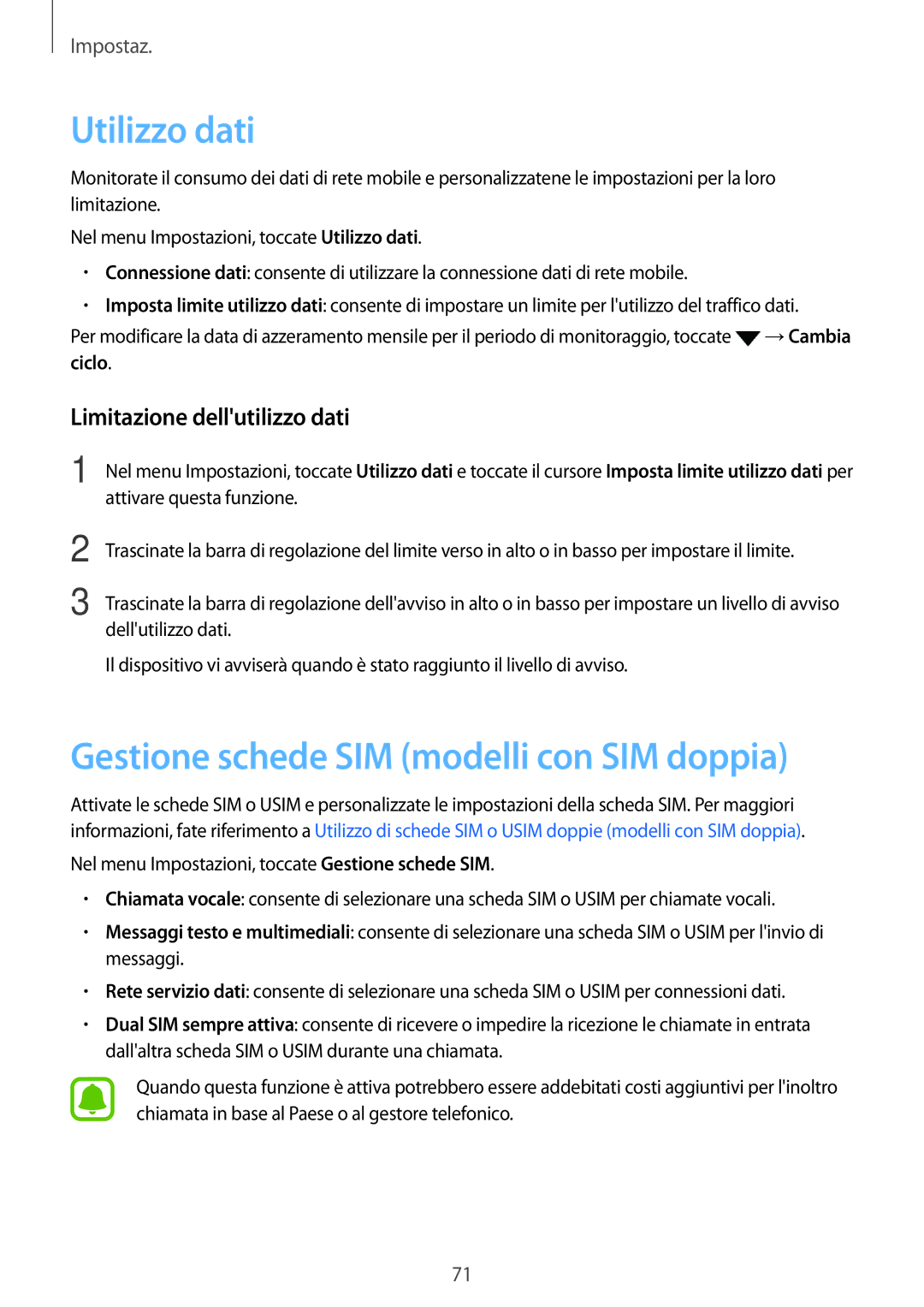 Samsung SM-J500FZWDAUT manual Utilizzo dati, Gestione schede SIM modelli con SIM doppia, Limitazione dellutilizzo dati 