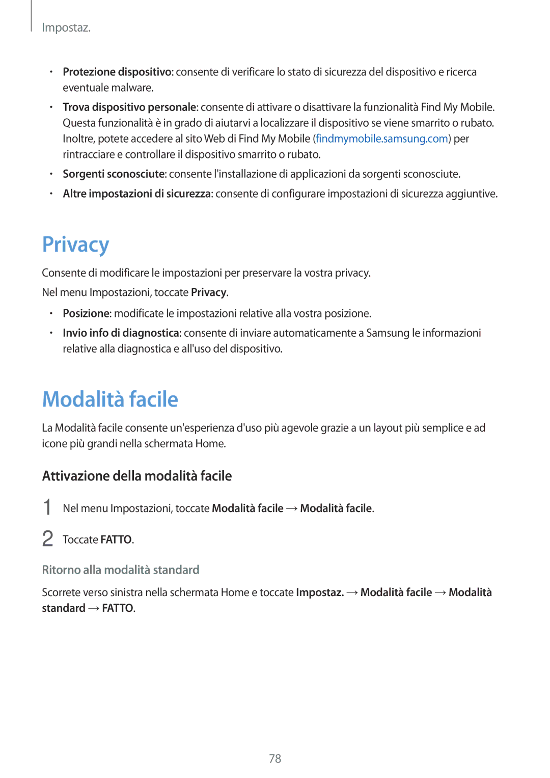 Samsung SM-J500FZWDAUT, SM-J500FZKDXEO, SM-J500FZWDXEO manual Privacy, Modalità facile, Attivazione della modalità facile 