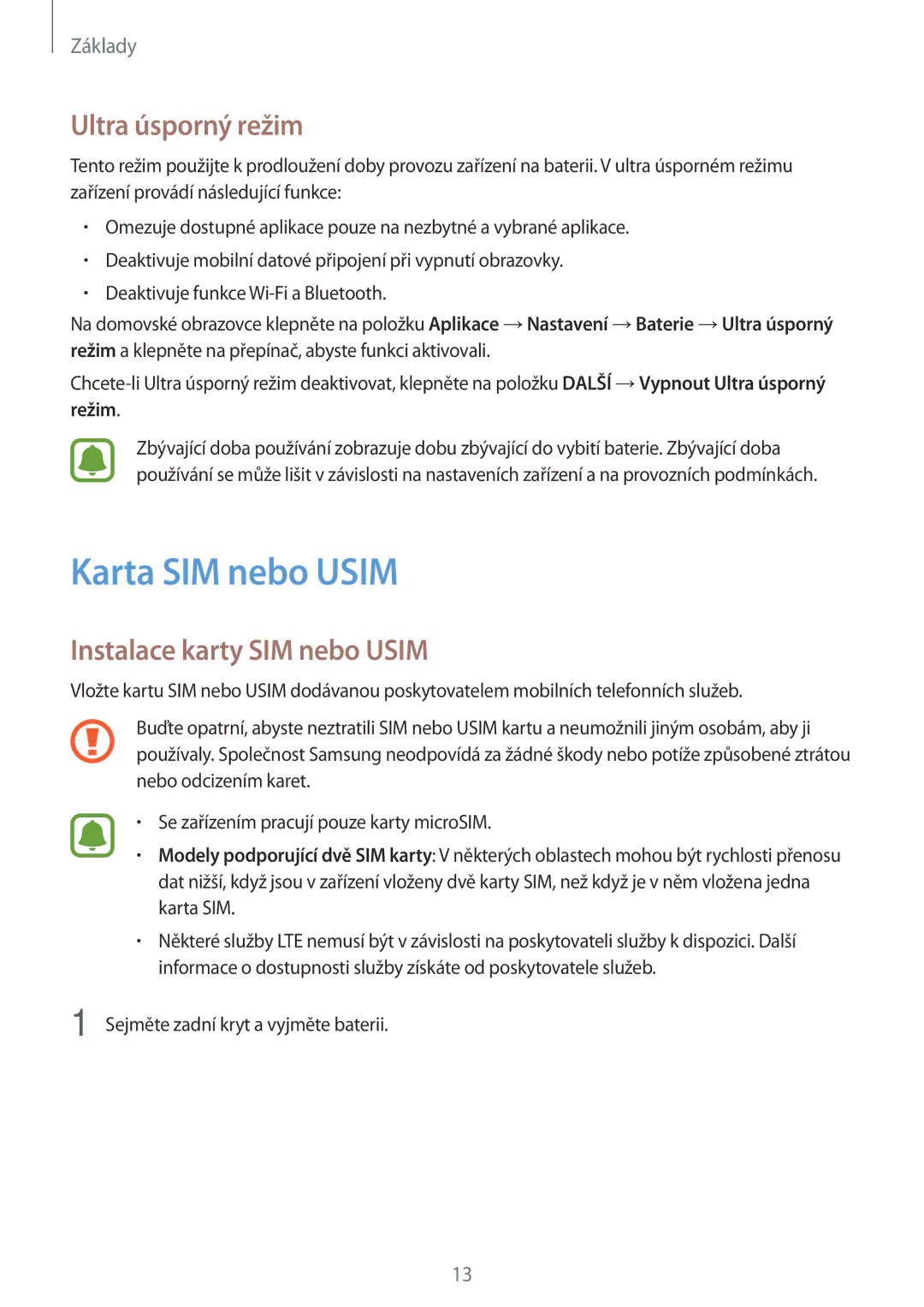 Samsung SM-J500FZWDEUR, SM-J500FZWAEUR manual Karta SIM nebo Usim, Ultra úsporný režim, Instalace karty SIM nebo Usim 