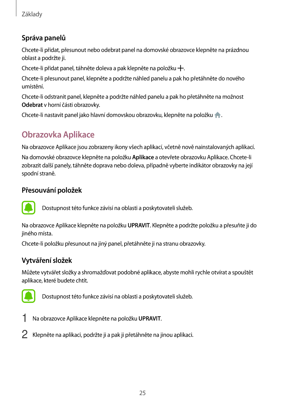 Samsung SM-J500FZWAVDH, SM-J500FZWAEUR, SM-J500FZWAATO, SM-J500FZKDXEO, SM-J500FZKDEUR manual Obrazovka Aplikace, Správa panelů 