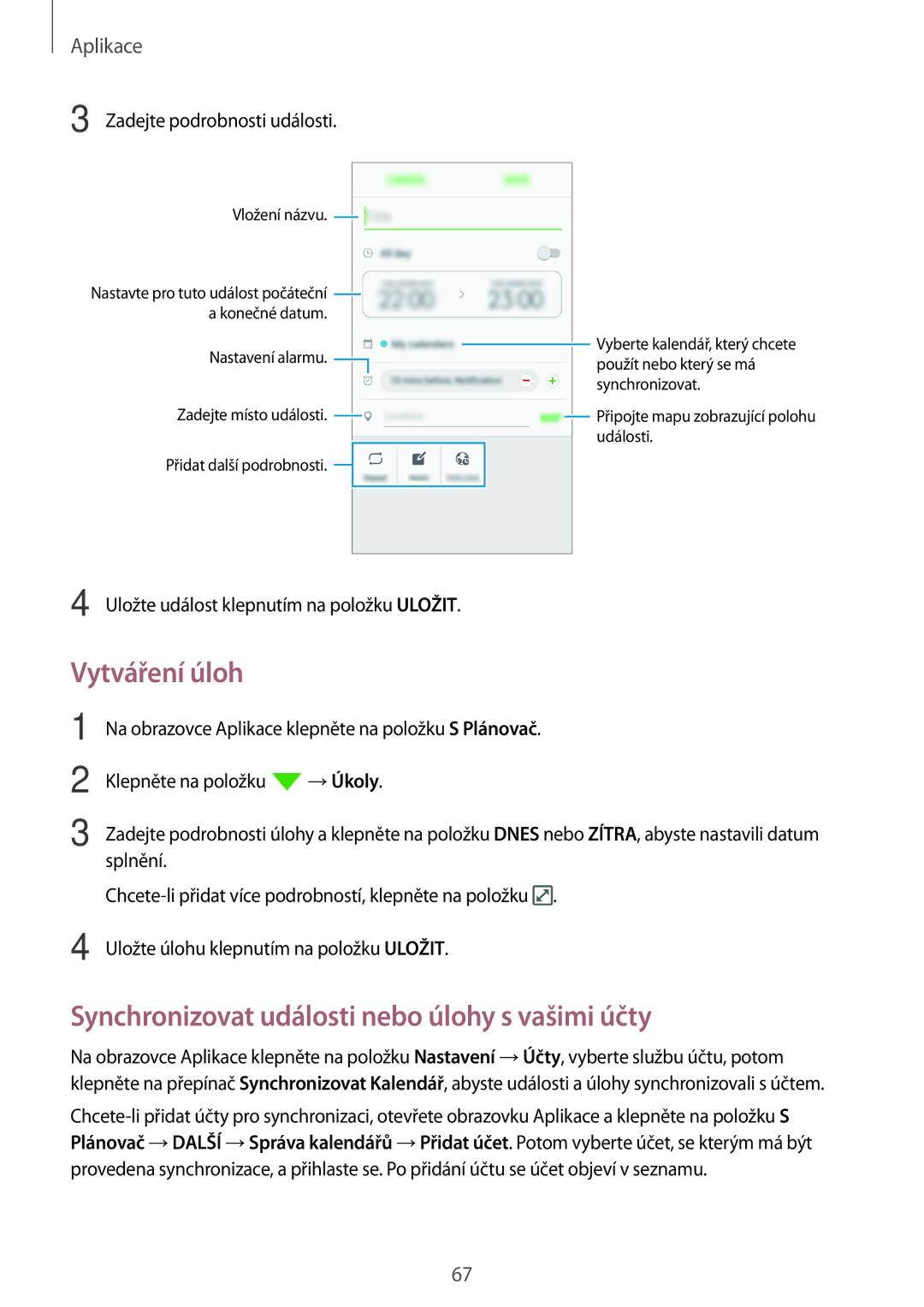 Samsung SM-J500FZWDETL, SM-J500FZWAEUR, SM-J500FZWAATO Vytváření úloh, Synchronizovat události nebo úlohy s vašimi účty 