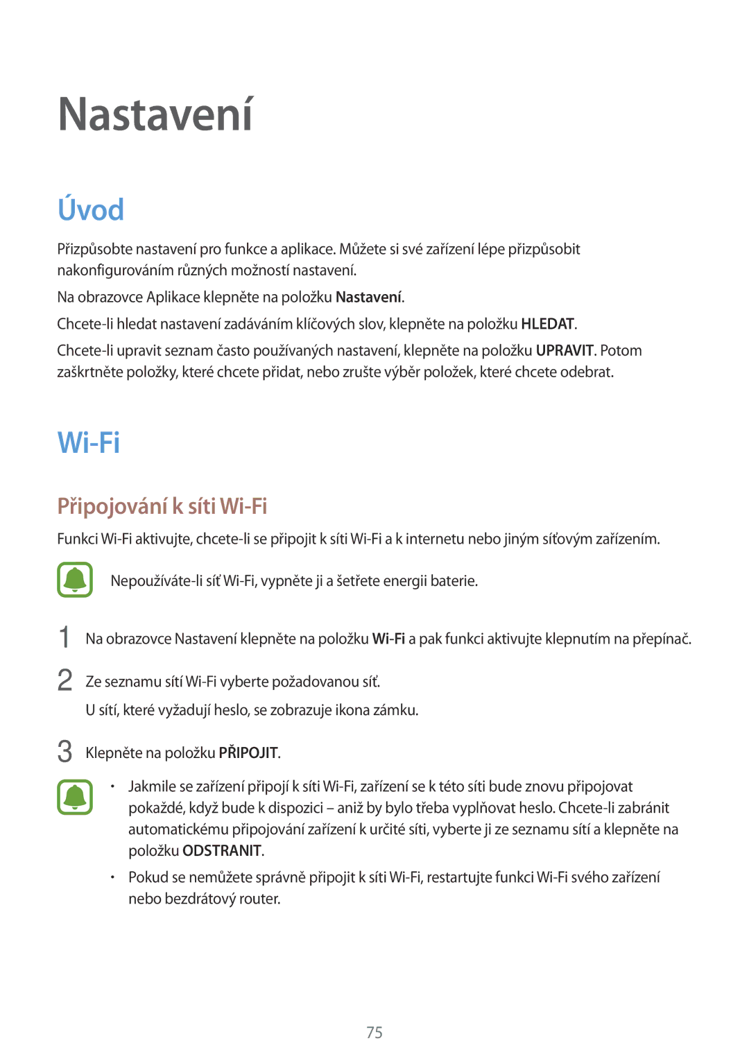 Samsung SM-J500FZKAPLS, SM-J500FZWAEUR, SM-J500FZWAATO, SM-J500FZKDXEO, SM-J500FZKDEUR Úvod, Připojování k síti Wi-Fi 