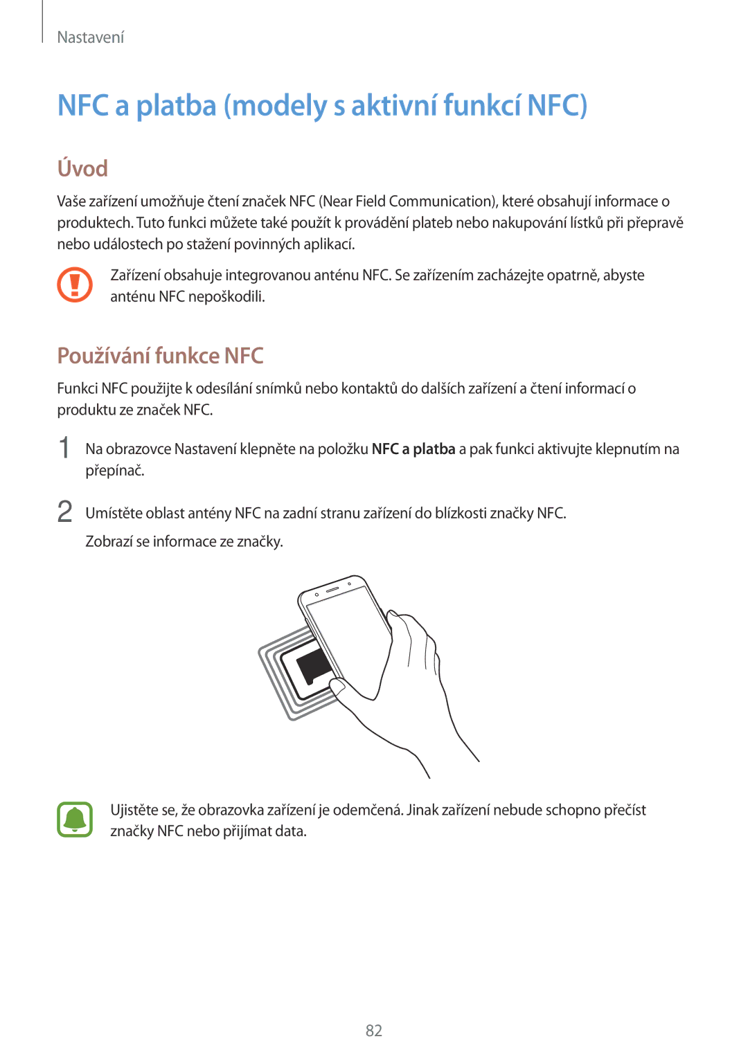 Samsung SM-J500FZWATTR, SM-J500FZWAEUR, SM-J500FZWAATO manual NFC a platba modely s aktivní funkcí NFC, Používání funkce NFC 