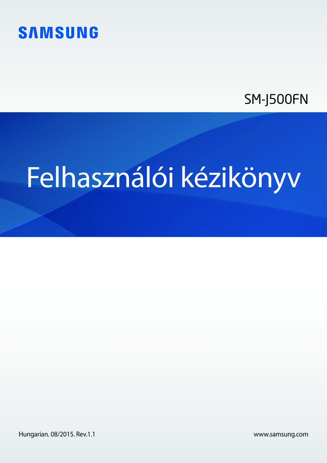 Samsung SM-J500FZWAATO, SM-J500FZWAEUR, SM-J500FZKDXEO, SM-J500FZKDEUR, SM-J500FZKATTR manual Felhasználói kézikönyv 