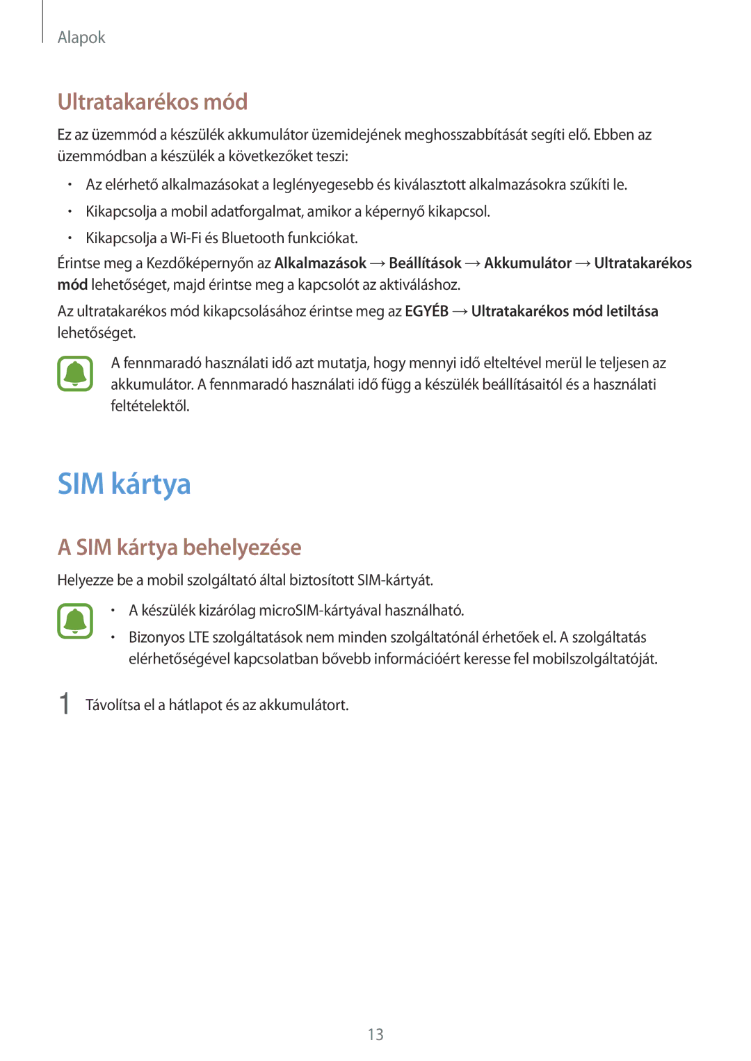 Samsung SM-J500FZWDEUR, SM-J500FZWAEUR, SM-J500FZWAATO, SM-J500FZKDXEO manual Ultratakarékos mód, SIM kártya behelyezése 