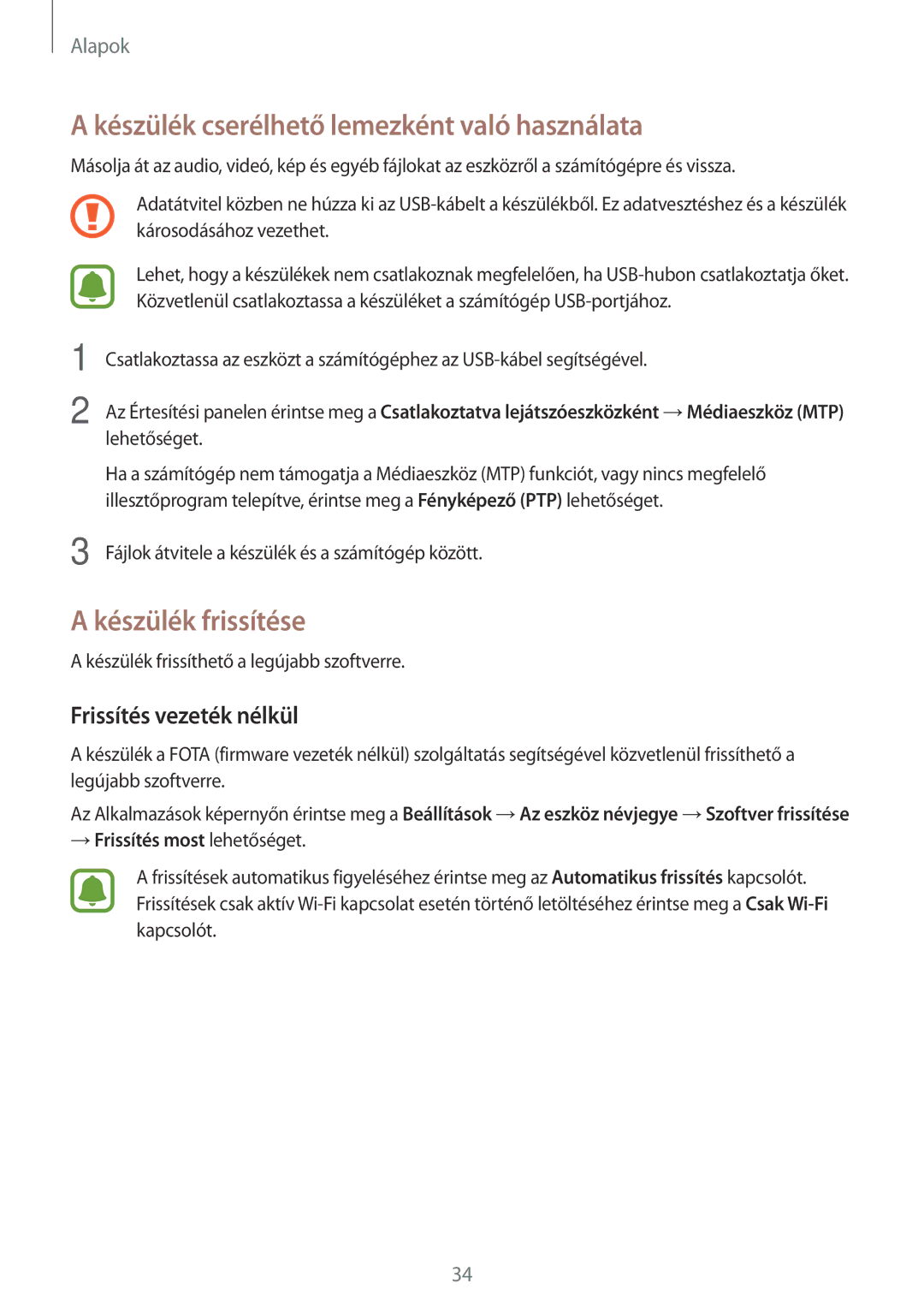 Samsung SM-J500FZWAO2C manual Készülék cserélhető lemezként való használata, Készülék frissítése, Frissítés vezeték nélkül 