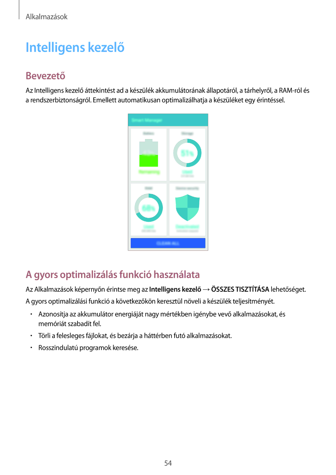 Samsung SM-J500FZKAETL, SM-J500FZWAEUR, SM-J500FZWAATO manual Intelligens kezelő, Gyors optimalizálás funkció használata 