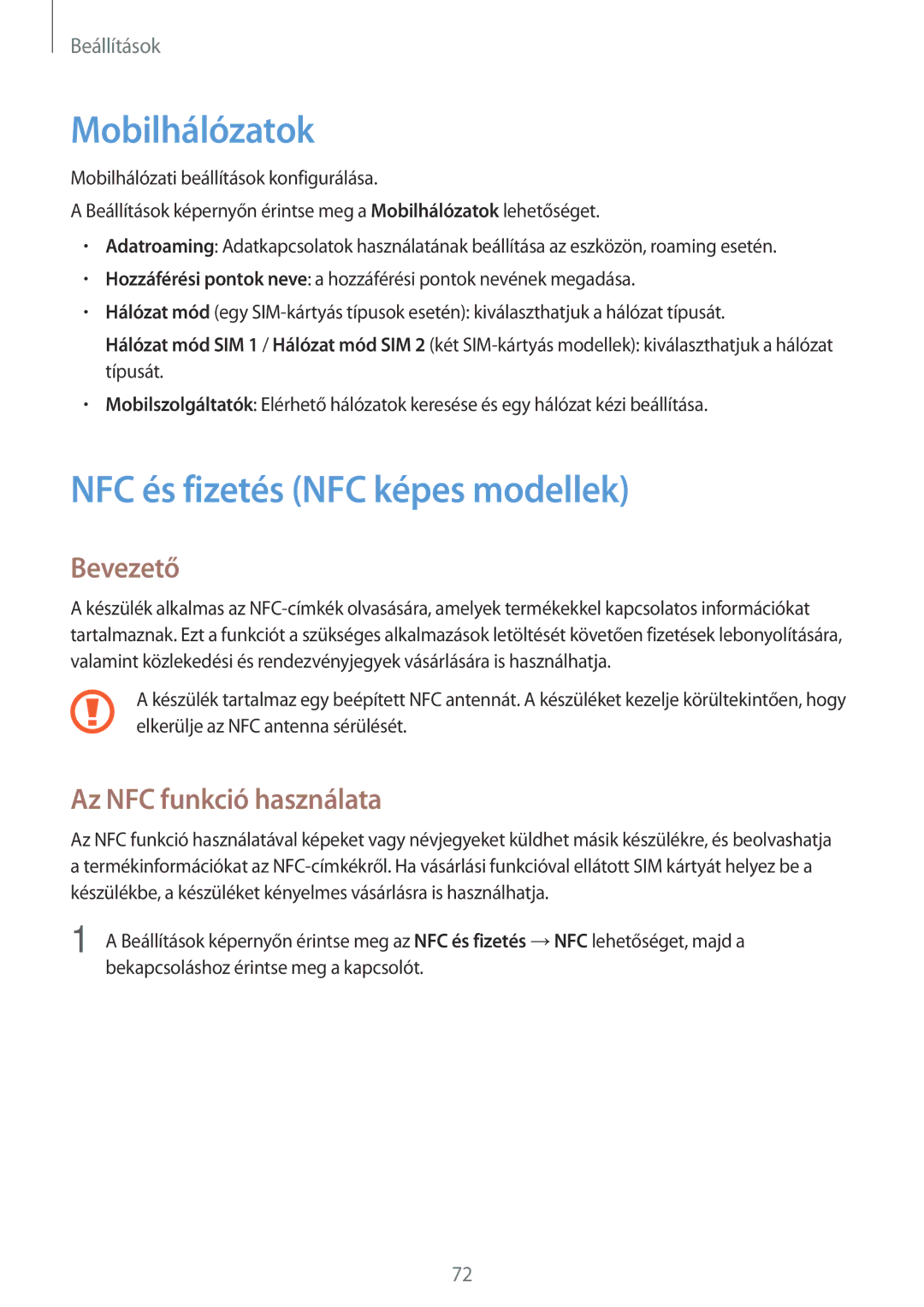 Samsung SM2J500FZDAXEH, SM-J500FZWAEUR manual Mobilhálózatok, NFC és fizetés NFC képes modellek, Az NFC funkció használata 