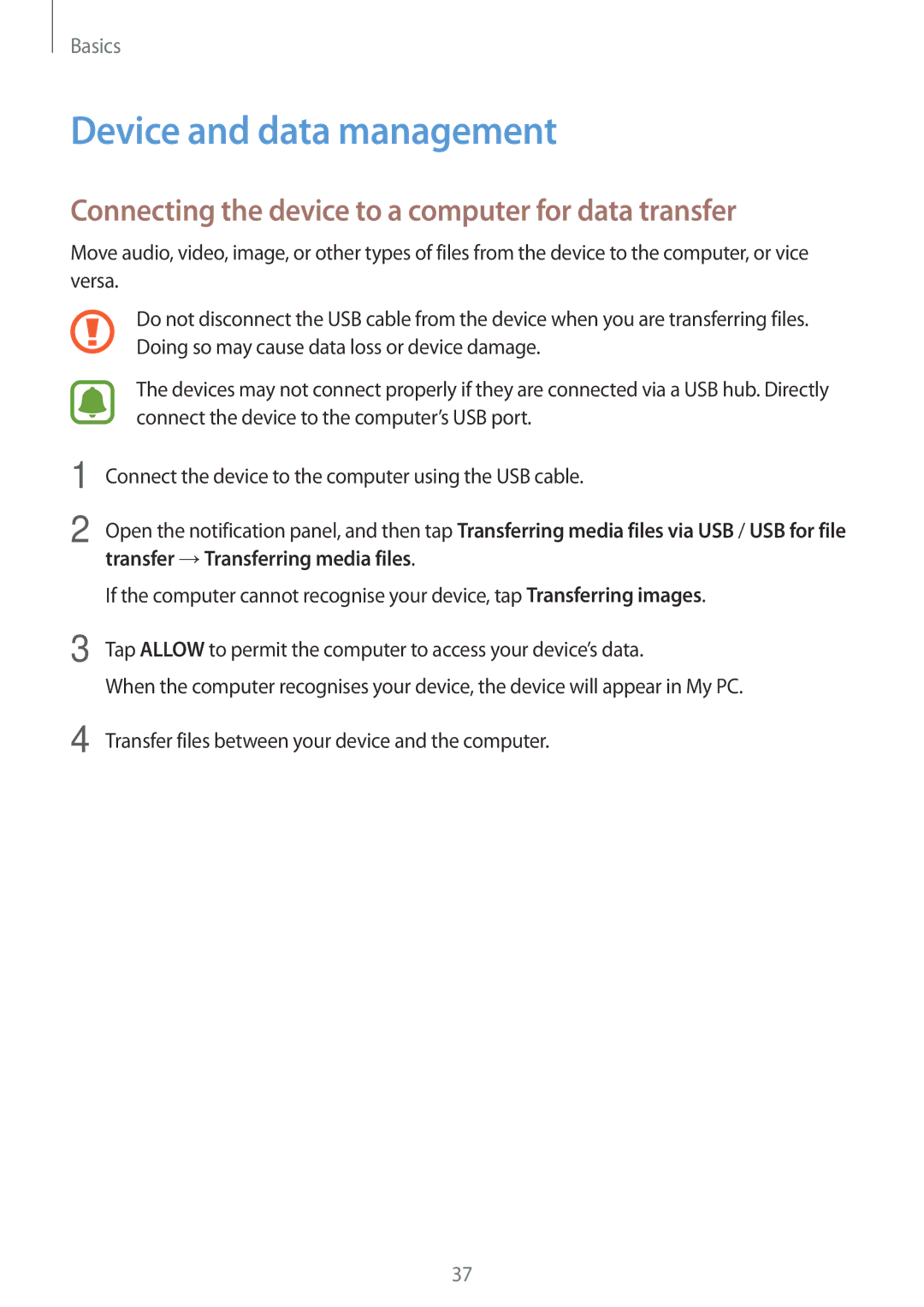 Samsung SM-J500FZWDEUR, SM-J500FZWASEB Device and data management, Connecting the device to a computer for data transfer 