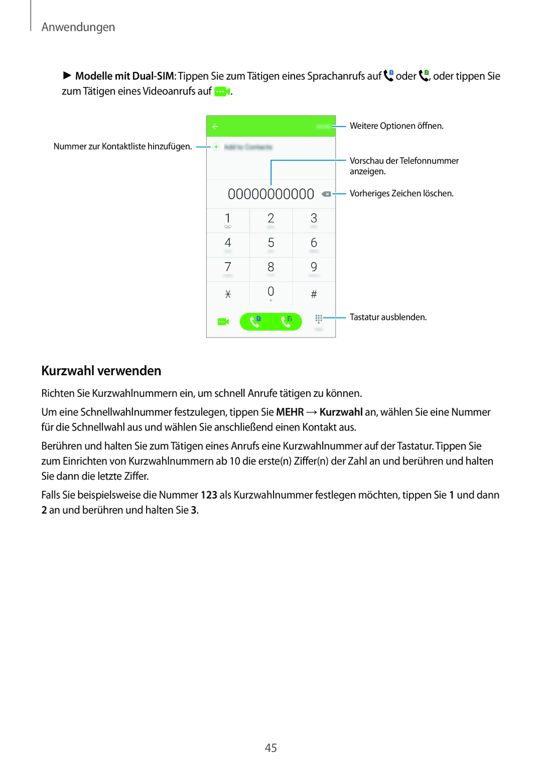 Samsung SM-J500FZKAXEF, SM-J500FZWASEB, SM-J500FZWAEUR, SM-J500FZWADBT, SM-J500FZWAATO, SM-J500FZKDXEO manual Kurzwahl verwenden 