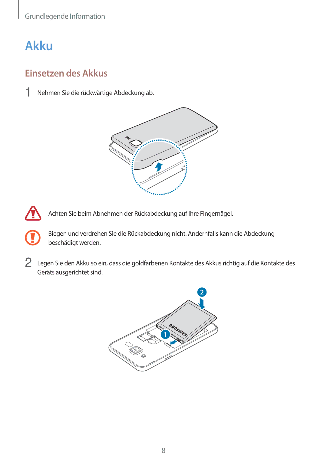 Samsung SM-J500FZWATTR, SM-J500FZWASEB, SM-J500FZWAEUR, SM-J500FZWADBT, SM-J500FZWAATO, SM-J500FZKDXEO Einsetzen des Akkus 