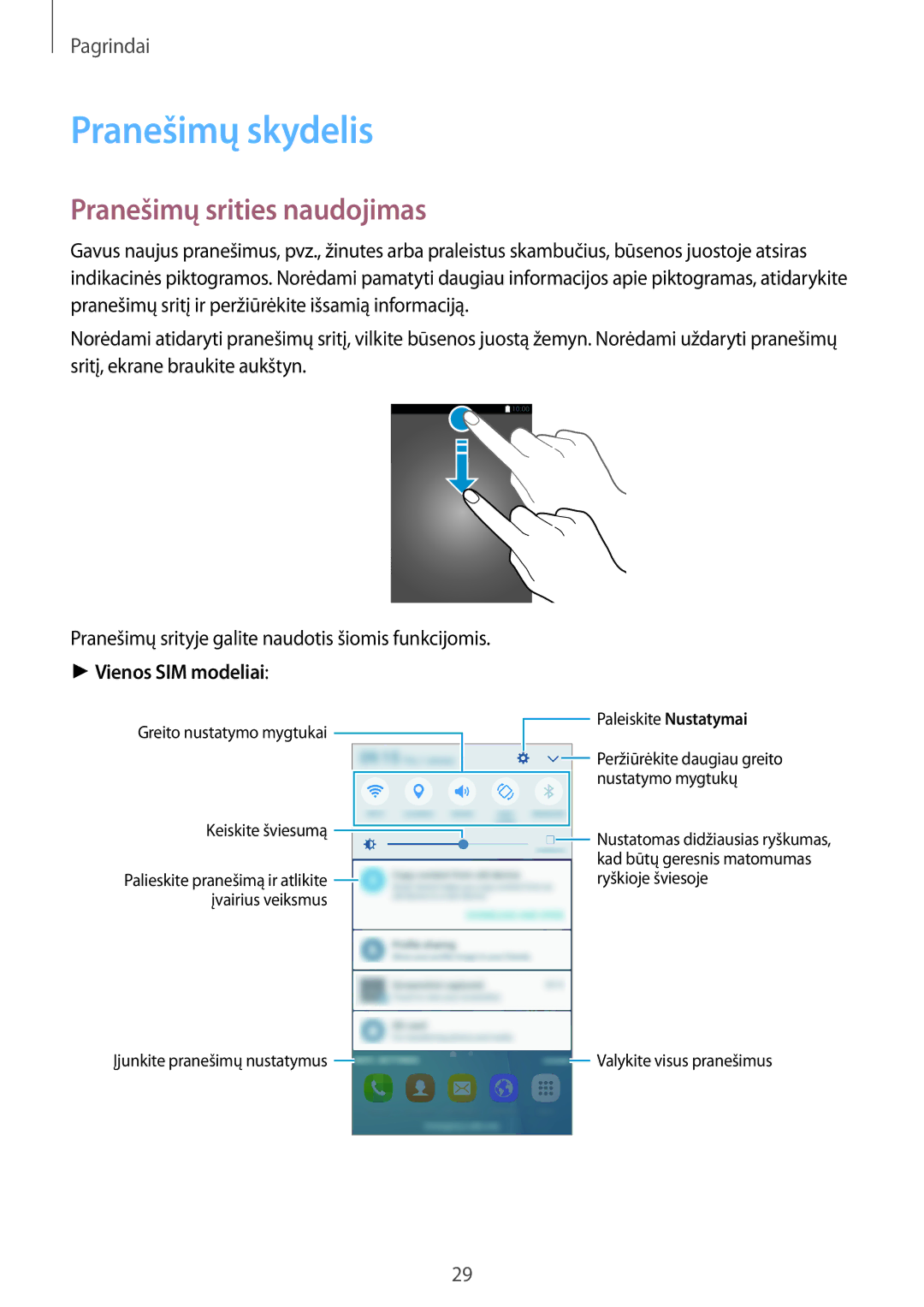 Samsung SM-J500FZWASEB manual Pranešimų skydelis, Pranešimų srities naudojimas, Vienos SIM modeliai 