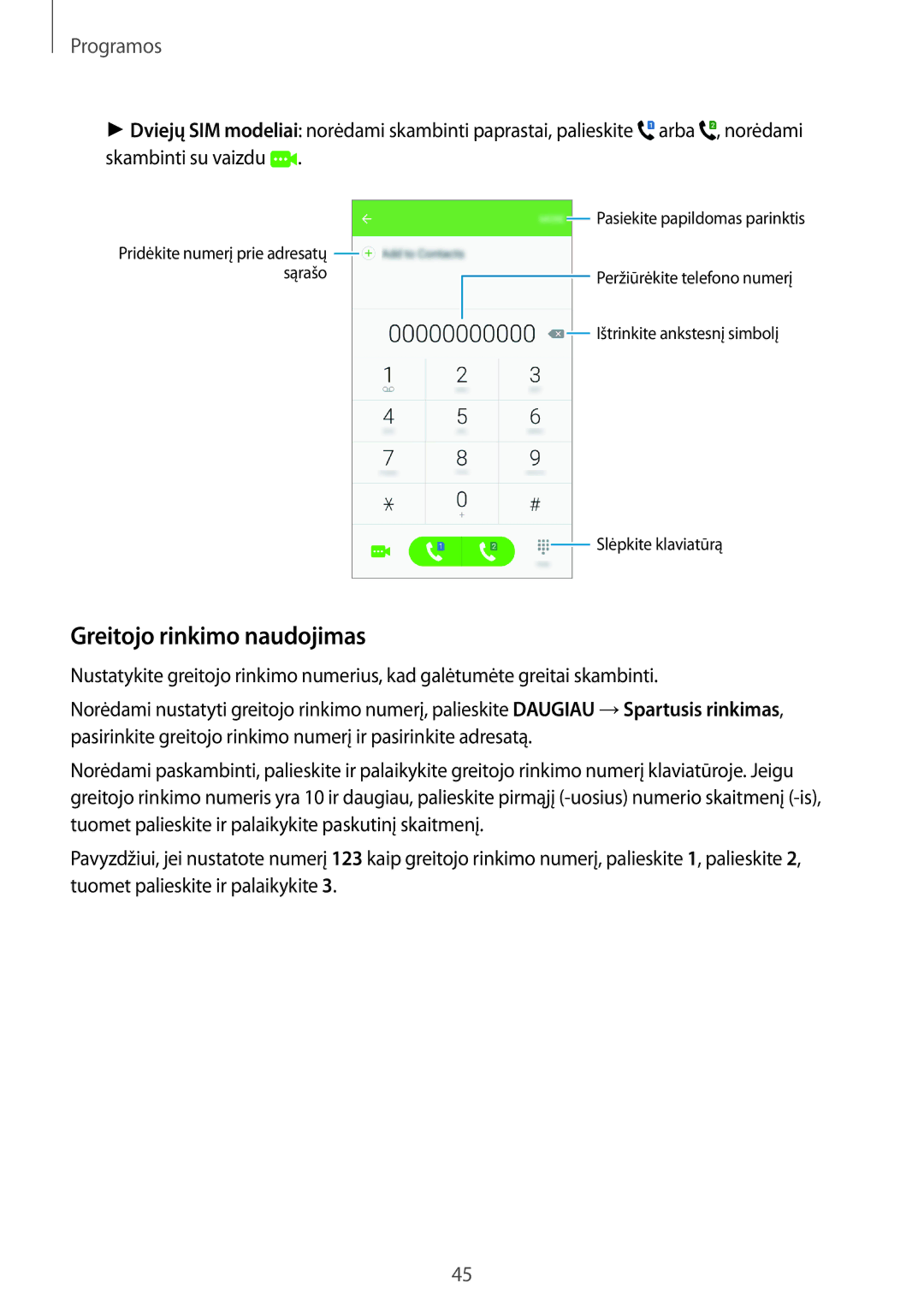 Samsung SM-J500FZWASEB manual Greitojo rinkimo naudojimas 