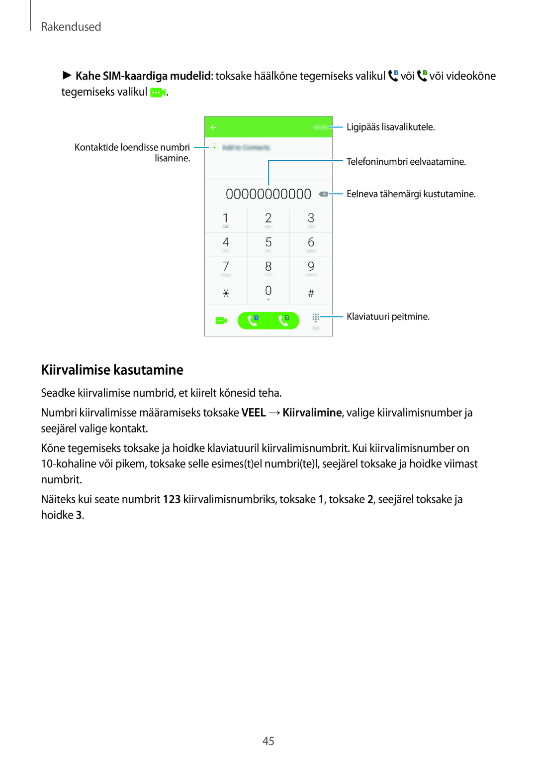 Samsung SM-J500FZWASEB manual Kiirvalimise kasutamine 