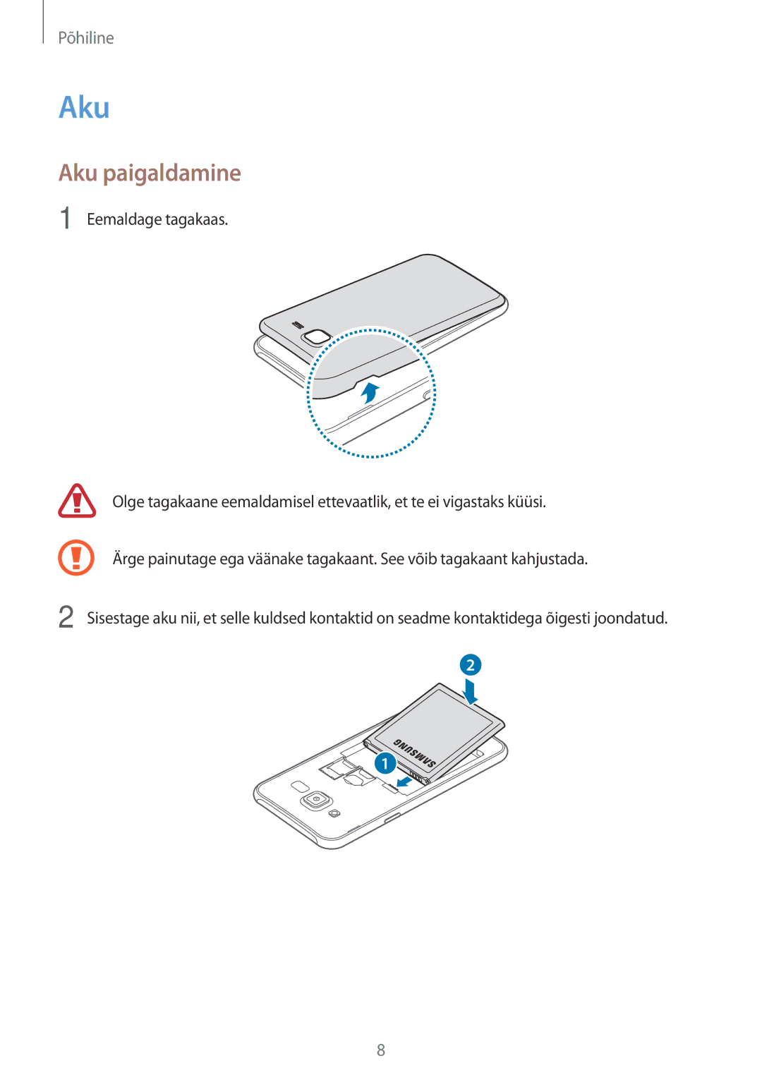 Samsung SM-J500FZWASEB manual Aku paigaldamine 