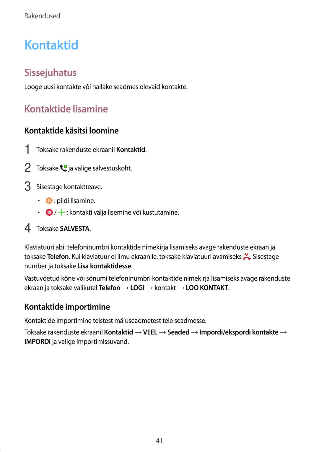 Samsung SM-J500FZWASEB manual Kontaktide lisamine, Kontaktide käsitsi loomine, Kontaktide importimine 