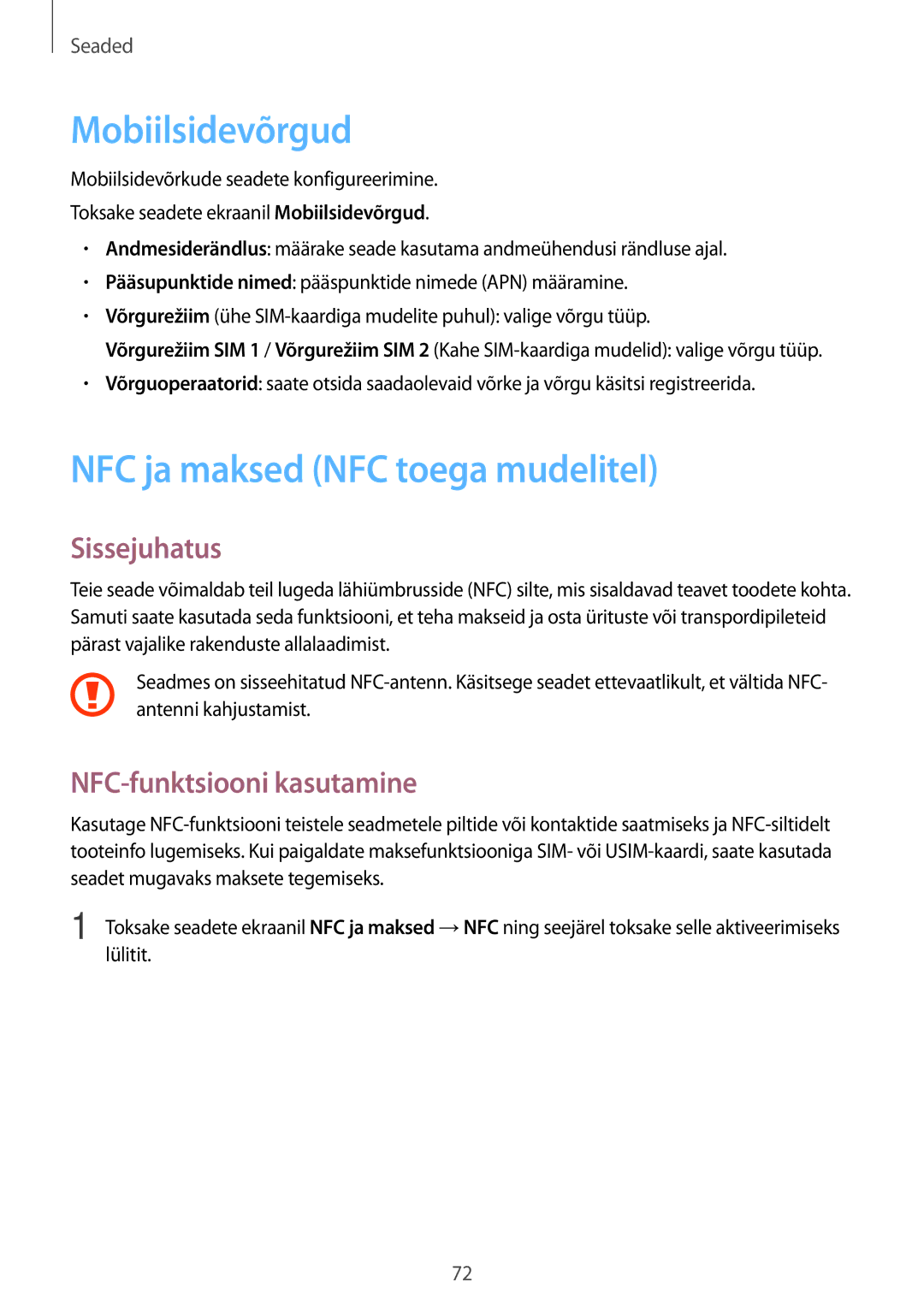 Samsung SM-J500FZWASEB manual Mobiilsidevõrgud, NFC ja maksed NFC toega mudelitel, NFC-funktsiooni kasutamine 