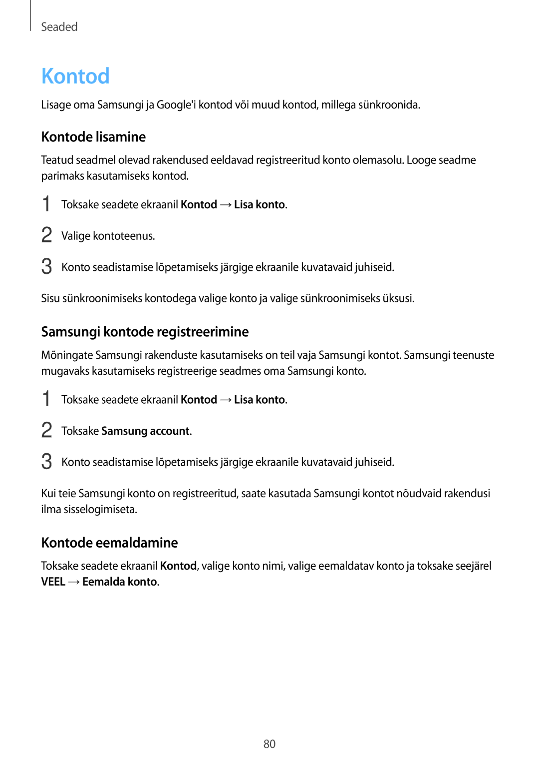 Samsung SM-J500FZWASEB manual Kontode lisamine, Samsungi kontode registreerimine, Kontode eemaldamine 