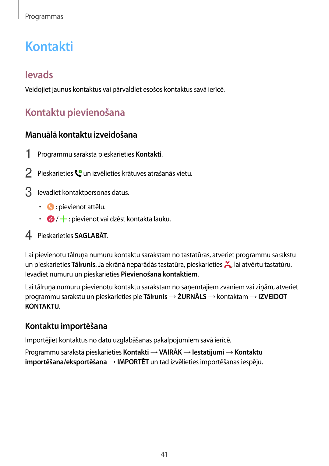 Samsung SM-J500FZWASEB manual Kontakti, Kontaktu pievienošana, Manuālā kontaktu izveidošana, Kontaktu importēšana 