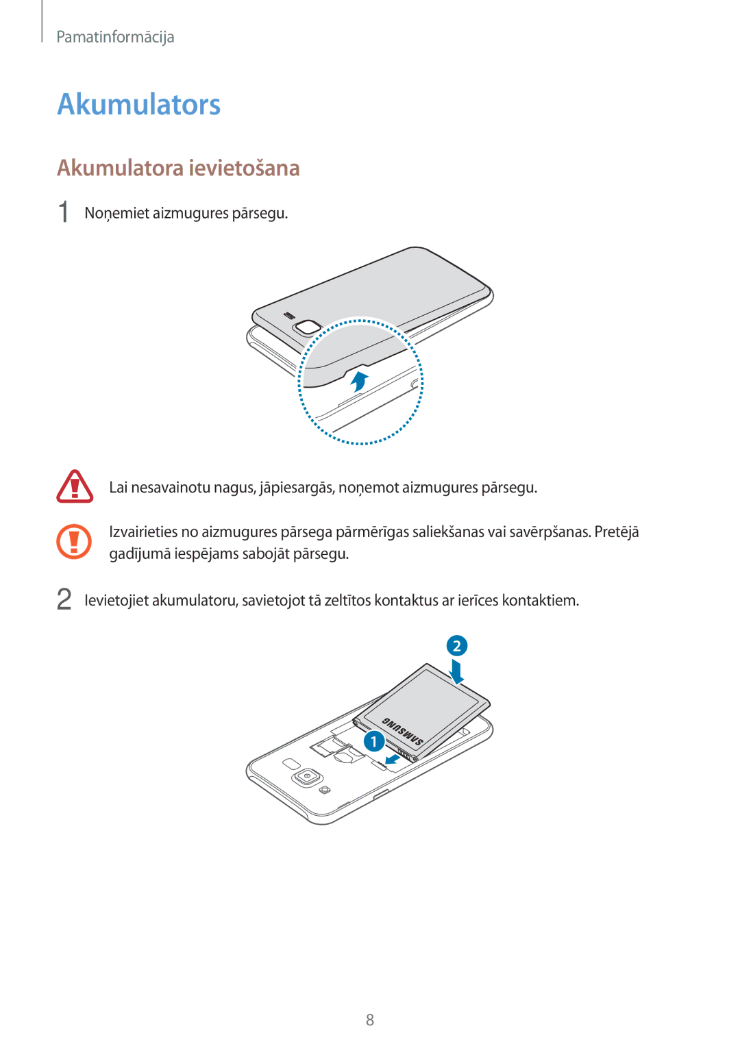 Samsung SM-J500FZWASEB manual Akumulators, Akumulatora ievietošana 