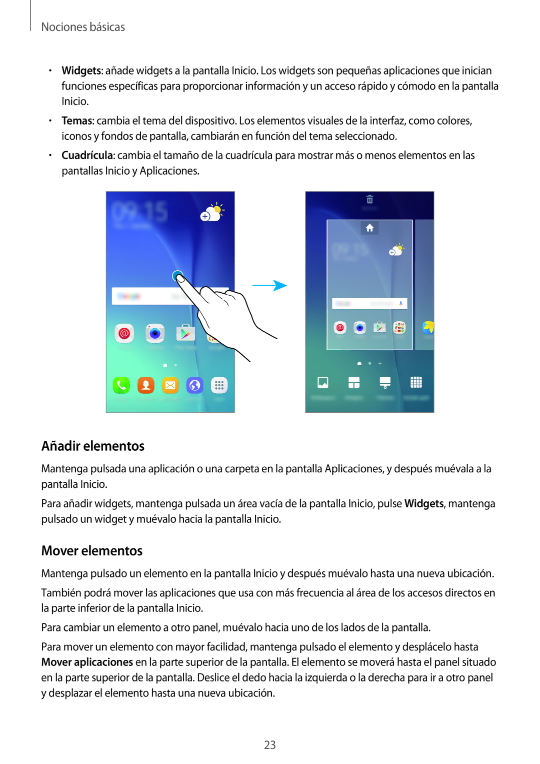 Samsung SM-J500FZKDTPH, SM-J500FZWDTPH, SM-J500FZDDTPH, SM-J500FZKDMWD, SM-J500FZWAPHE manual Añadir elementos, Mover elementos 