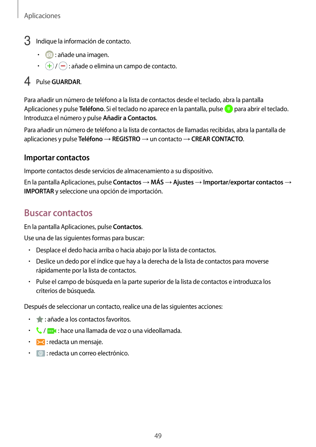 Samsung SM-J500FZDAPHE, SM-J500FZWDTPH, SM-J500FZKDTPH, SM-J500FZDDTPH, SM-J500FZKDMWD Buscar contactos, Importar contactos 