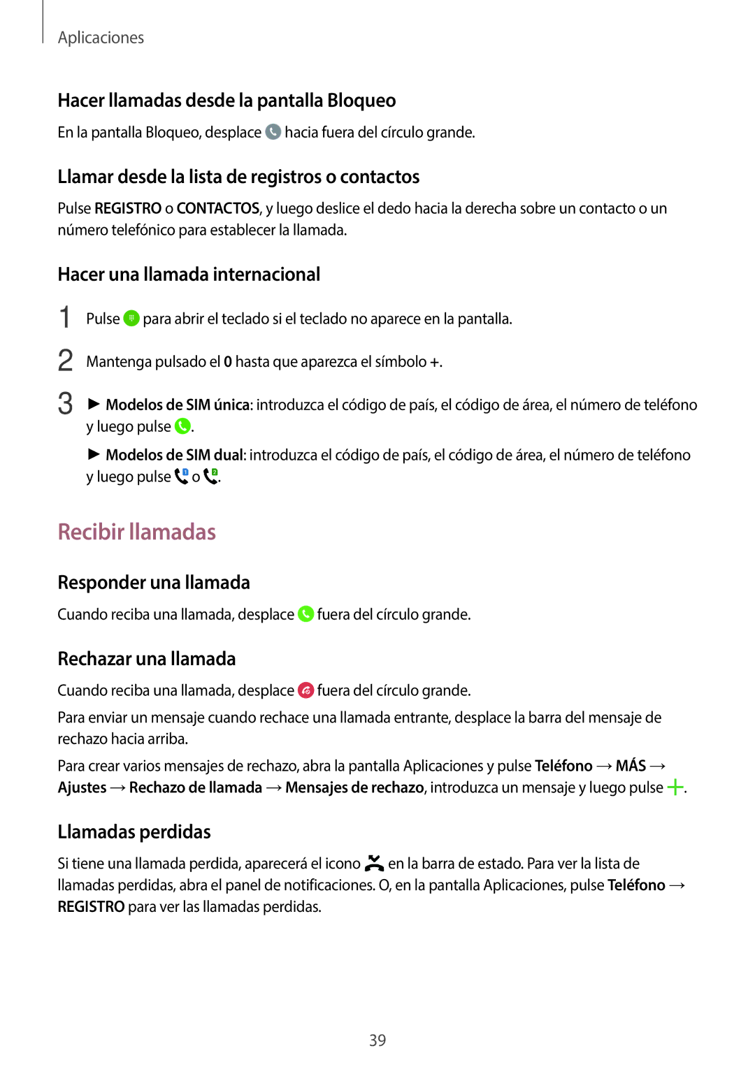 Samsung SM-J500FZKAPHE, SM-J500FZWDTPH, SM-J500FZKDTPH, SM-J500FZDDTPH, SM-J500FZKDMWD, SM-J500FZWAPHE manual Recibir llamadas 