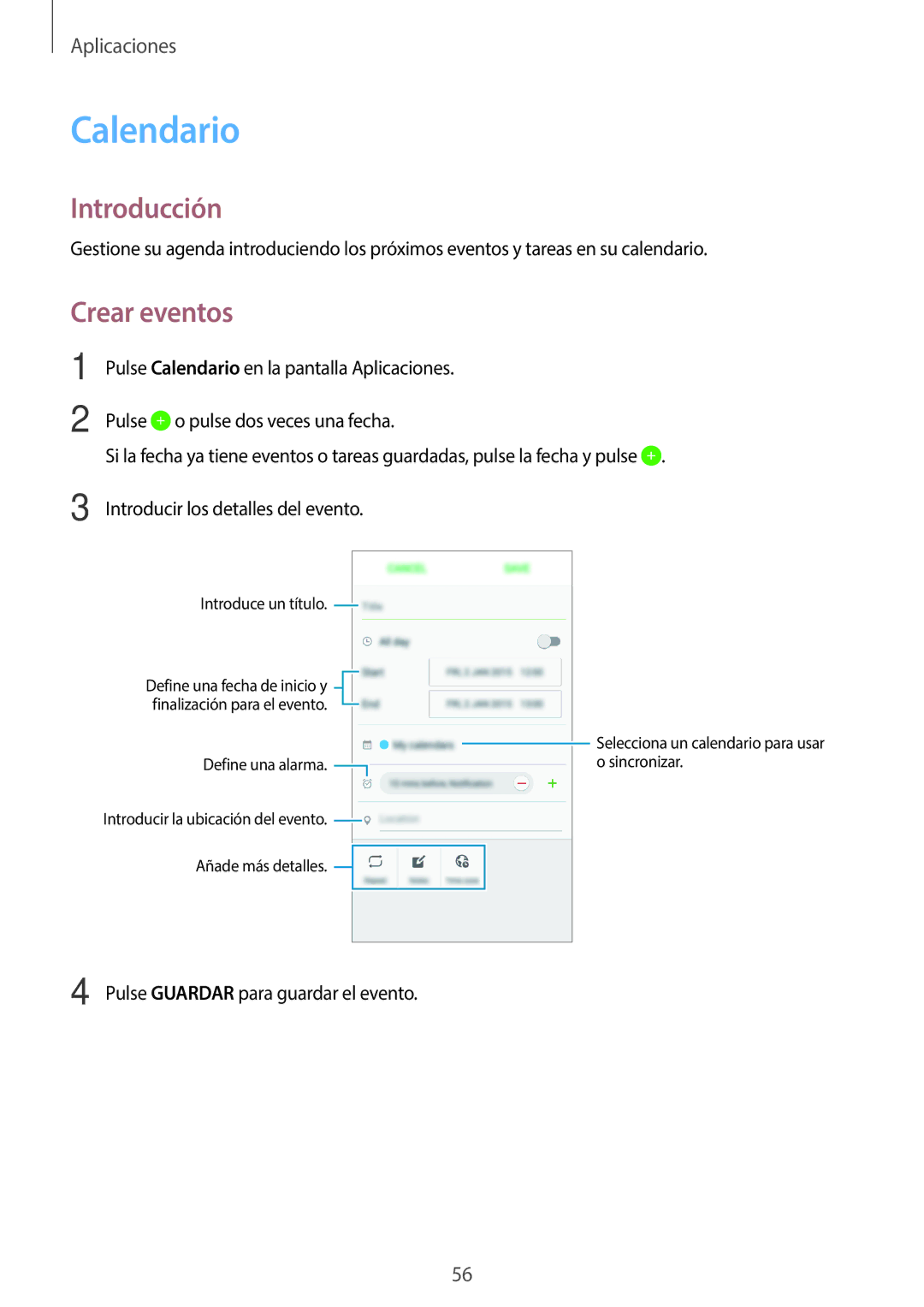 Samsung SM-J500FZKDTPH, SM-J500FZWDTPH, SM-J500FZDDTPH, SM-J500FZKDMWD, SM-J500FZWAPHE manual Calendario, Crear eventos 