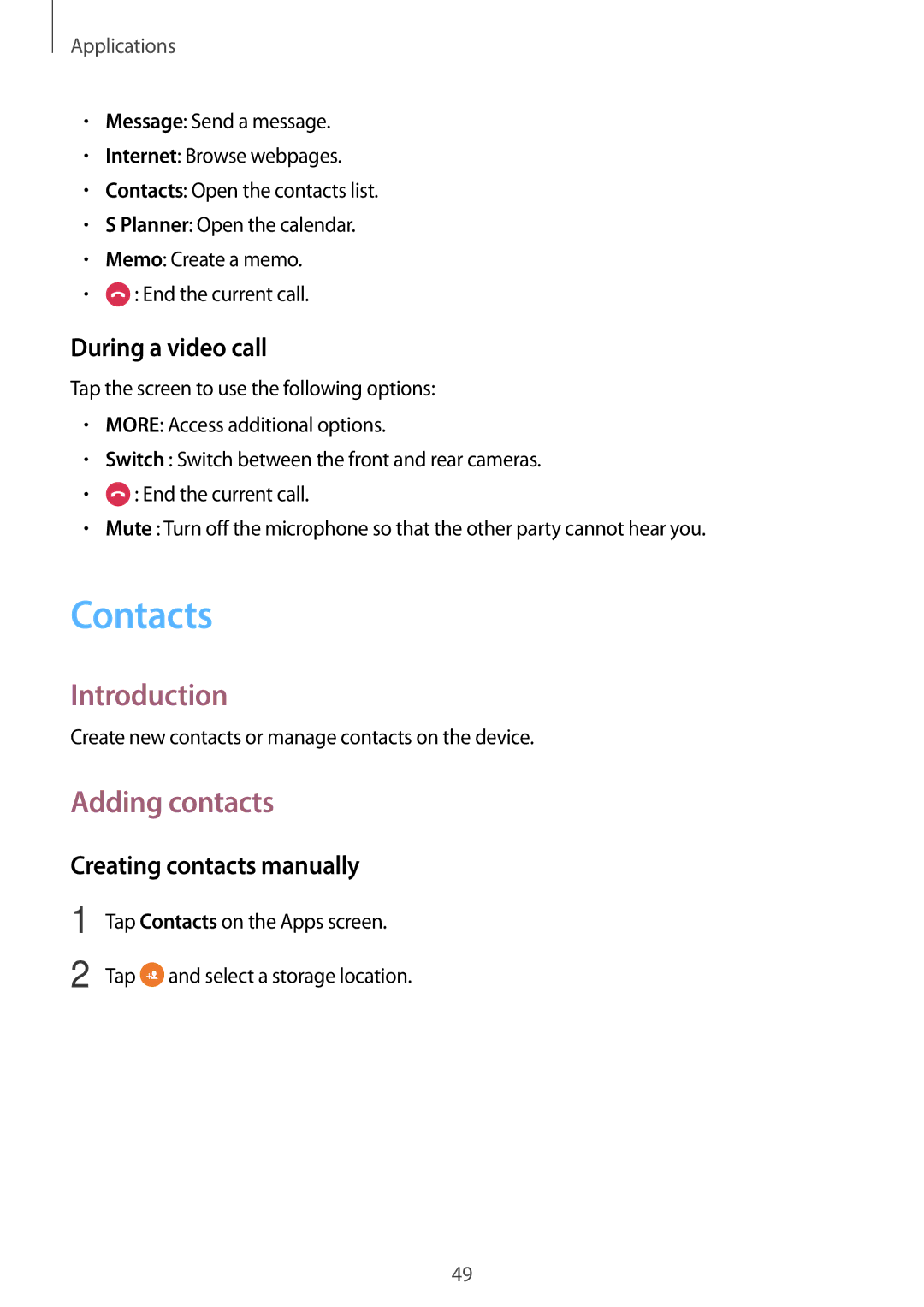 Samsung SM-J510FZKNTMZ, SM-J510FZKNOPT Contacts, Adding contacts, During a video call, Creating contacts manually 