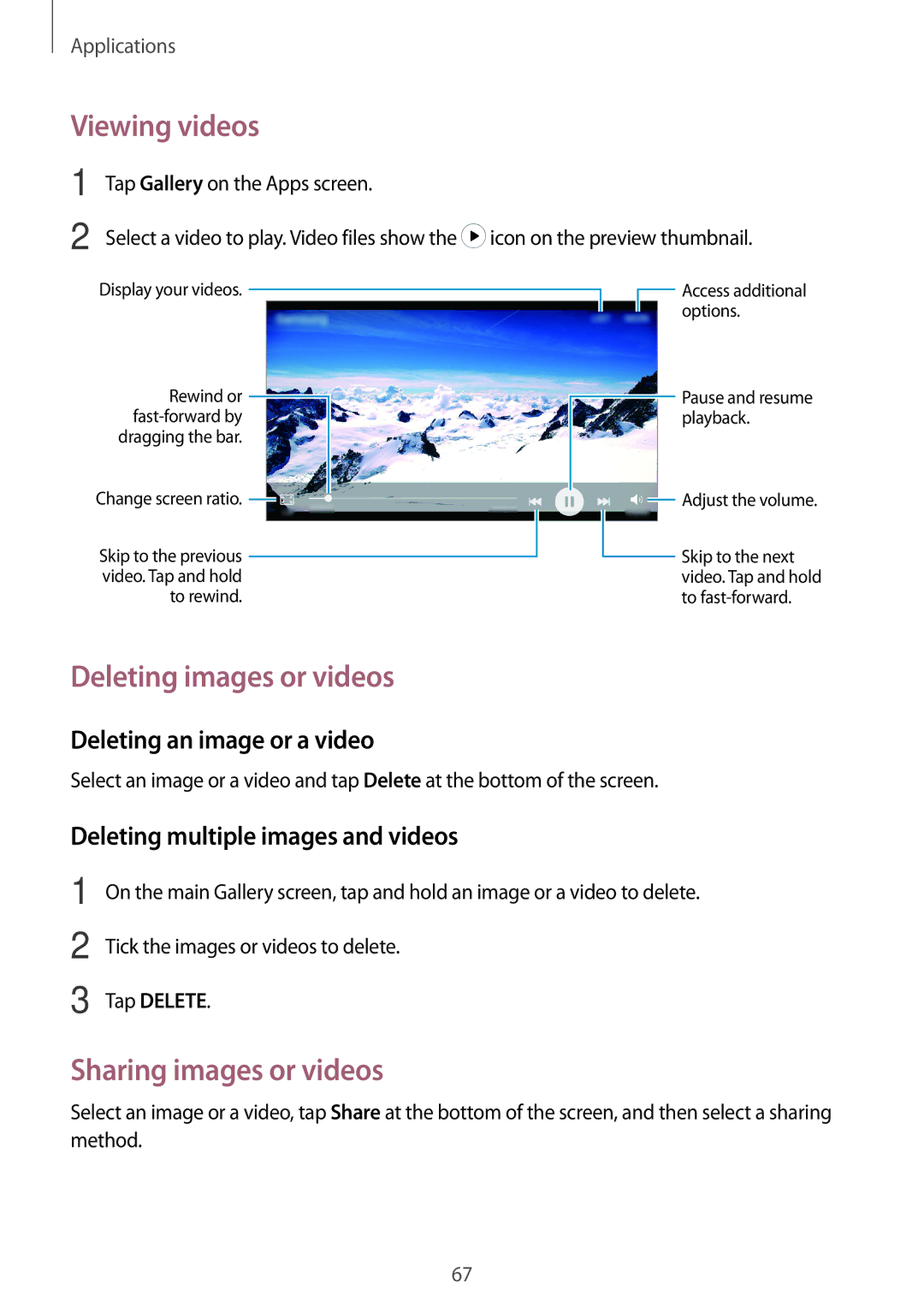 Samsung SM2J510FZKNO2C Viewing videos, Deleting images or videos, Sharing images or videos, Deleting an image or a video 