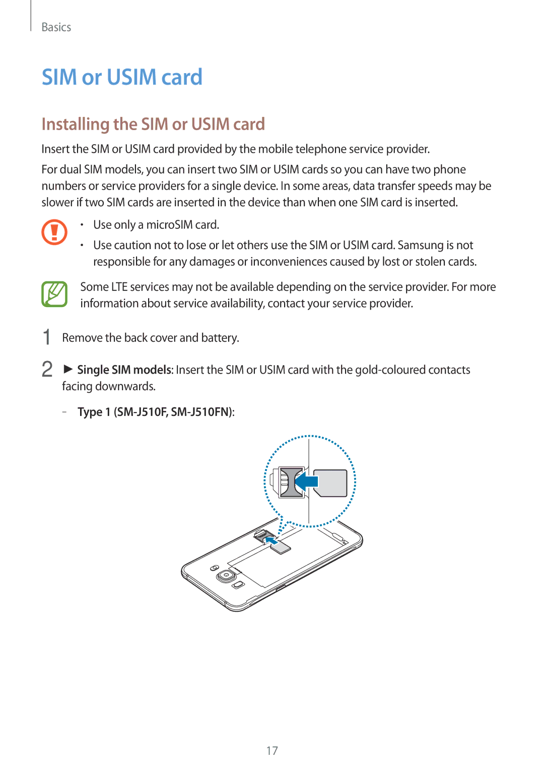 Samsung SM-J710FZDNDBT, SM-J510FZKNOPT, SM-J510FZDNMEO manual Installing the SIM or Usim card, Type 1 SM-J510F, SM-J510FN 