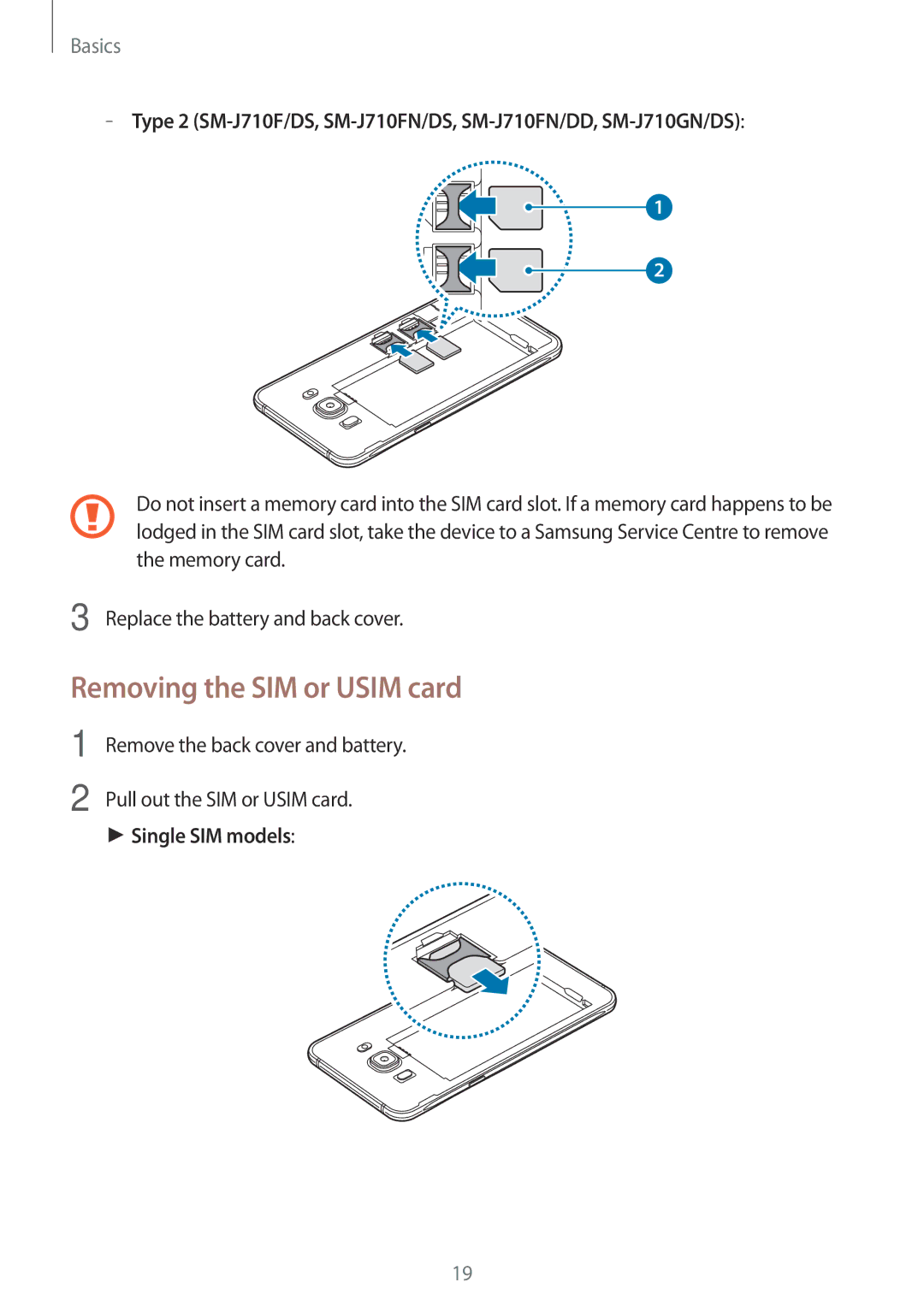 Samsung SM-J510FZKNVD2, SM-J510FZKNOPT, SM-J510FZDNMEO, SM-J510FZDNATO manual Removing the SIM or Usim card, Single SIM models 