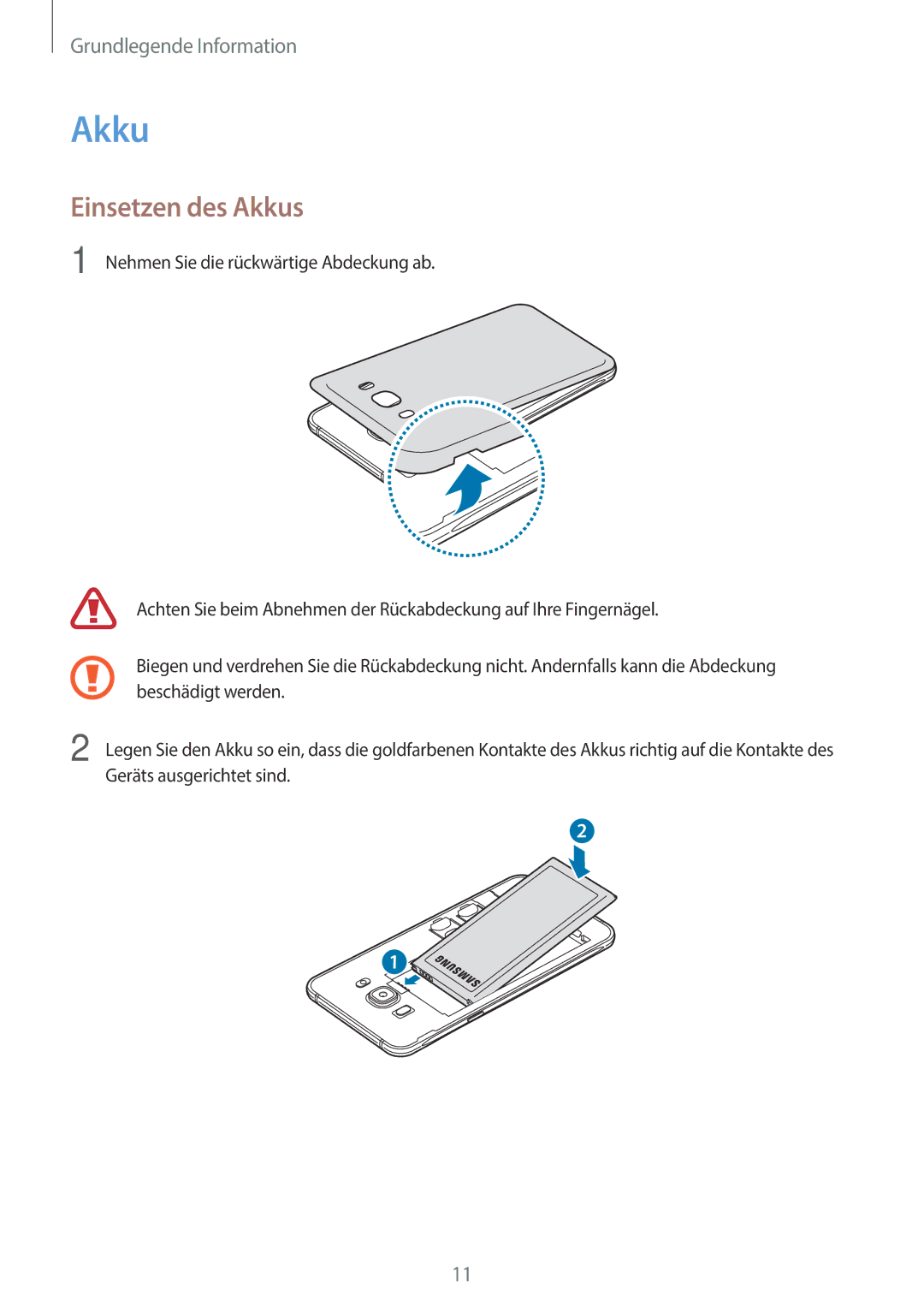 Samsung SM-J510FZKNXEO, SM-J510FZKNOPT, SM-J510FZDNMEO, SM-J510FZDNATO, SM-J510FZDNEUR, SM-J510FZDNVGR Einsetzen des Akkus 