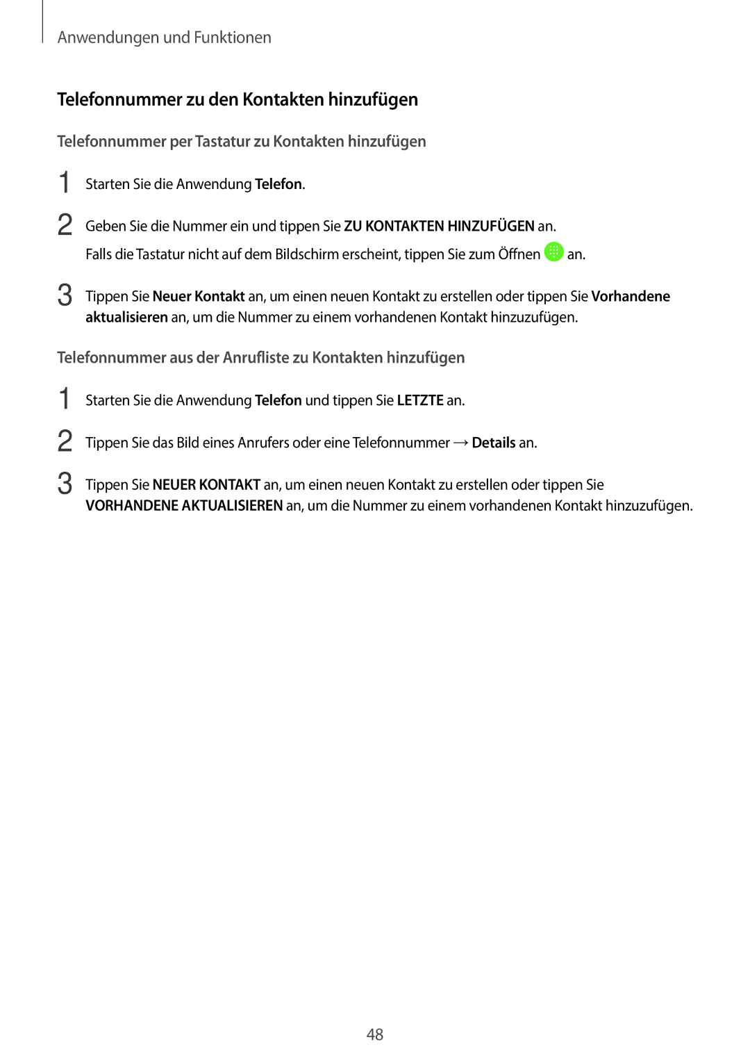 Samsung SM-J510FZDUDBT manual Telefonnummer zu den Kontakten hinzufügen, Telefonnummer per Tastatur zu Kontakten hinzufügen 